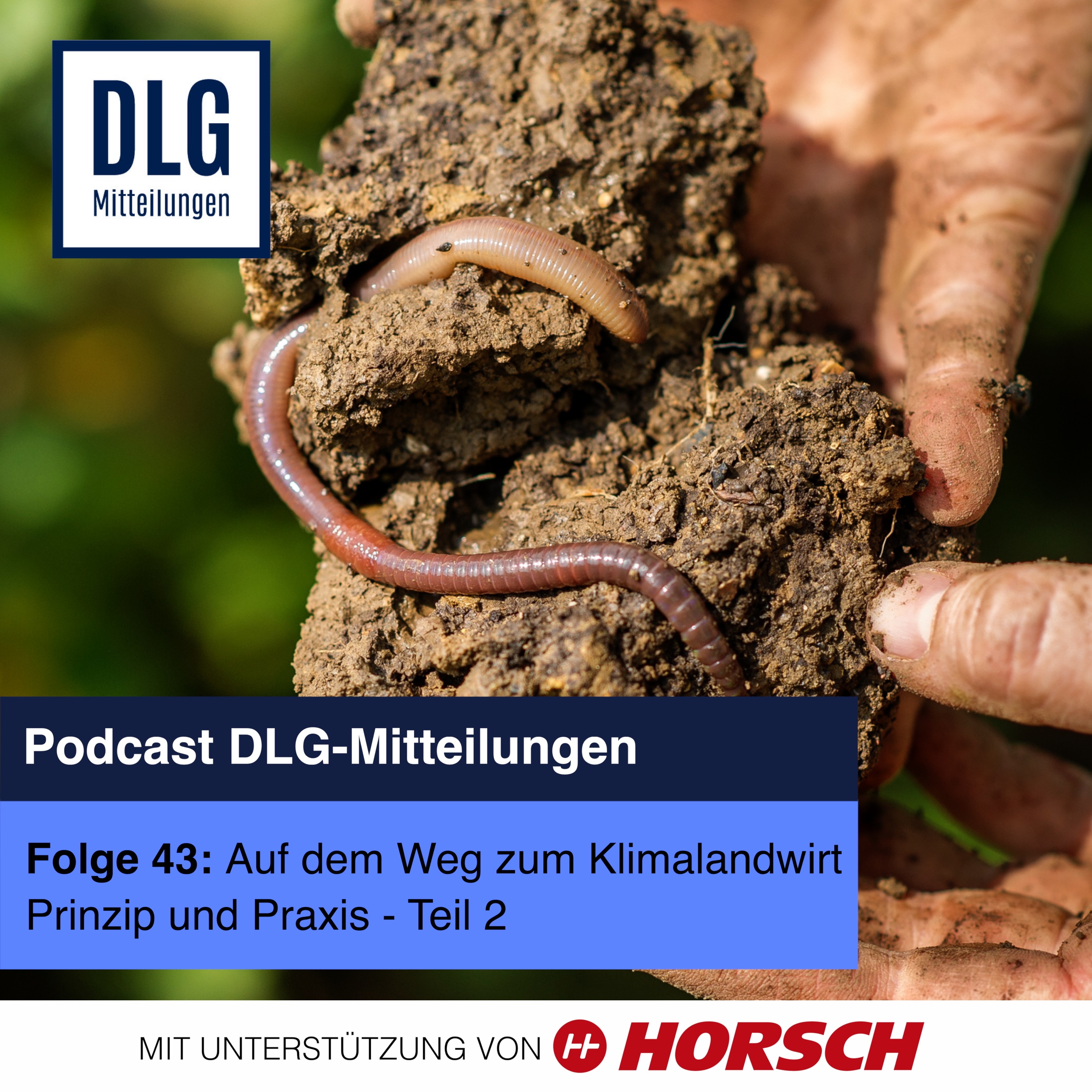 Folge 43: Wertschöpfungspotentiale. Auf dem Weg zum Klimalandwirt (Teil 2) episode artwork