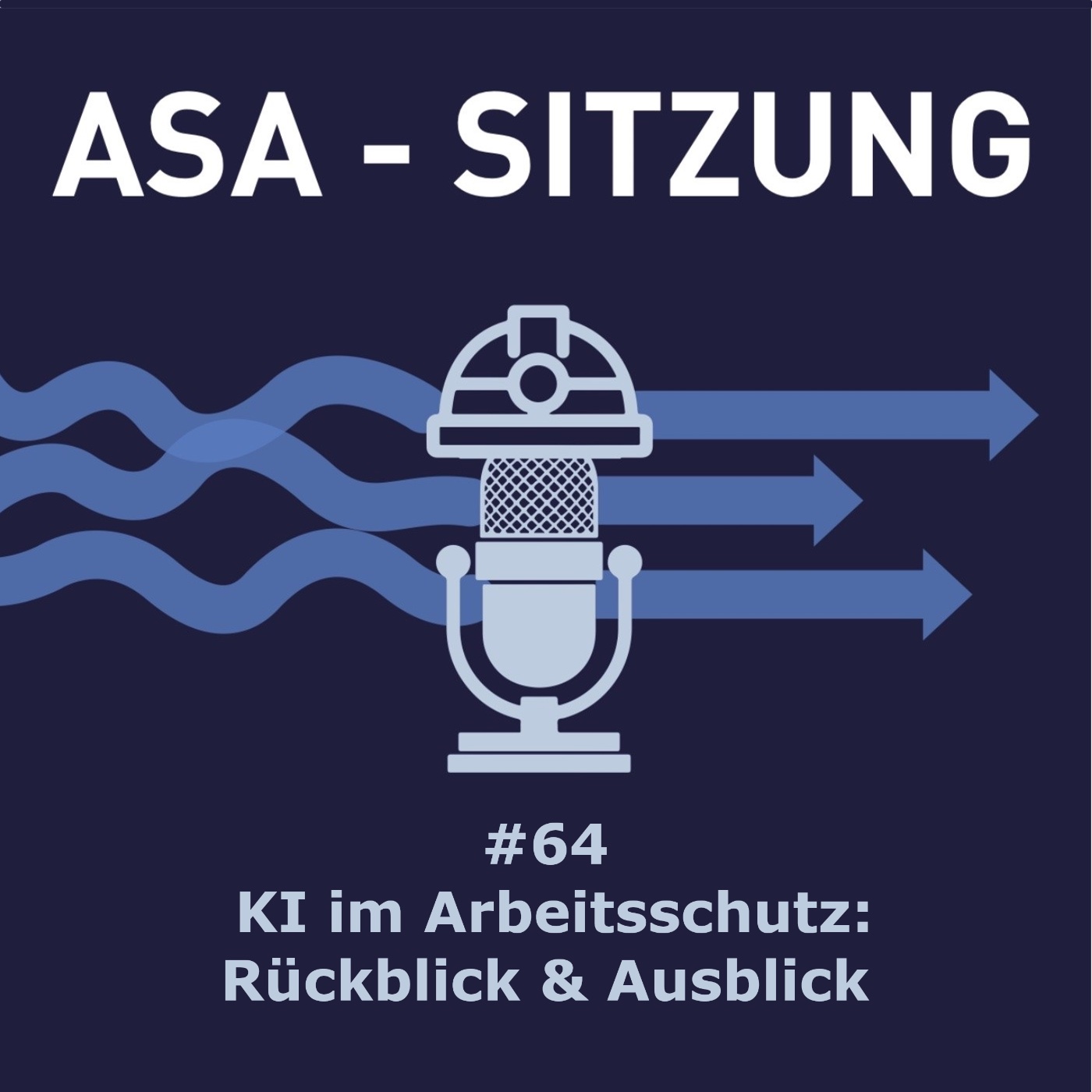 #064 - KI im Arbeitsschutz: Rückblick & Ausblick episode artwork