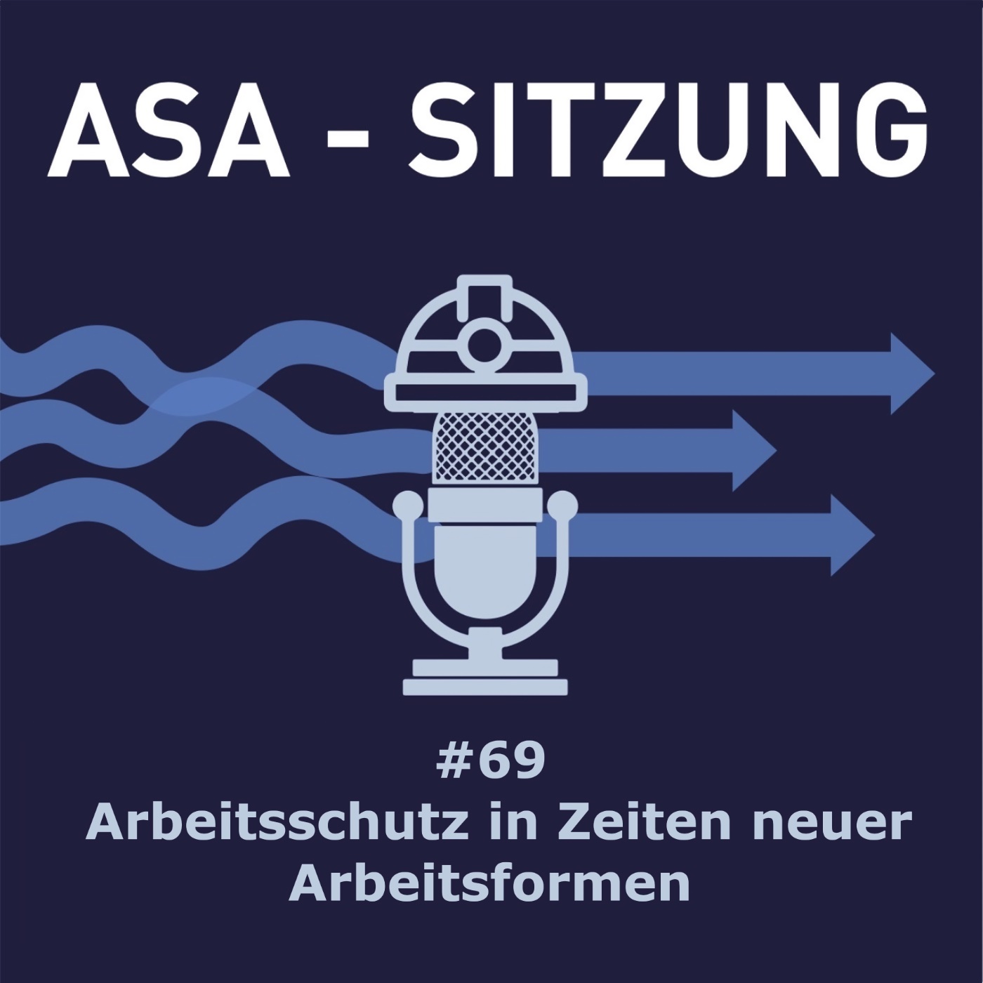 #069 - Arbeitsschutz in Zeiten neuer Arbeitsformen episode artwork