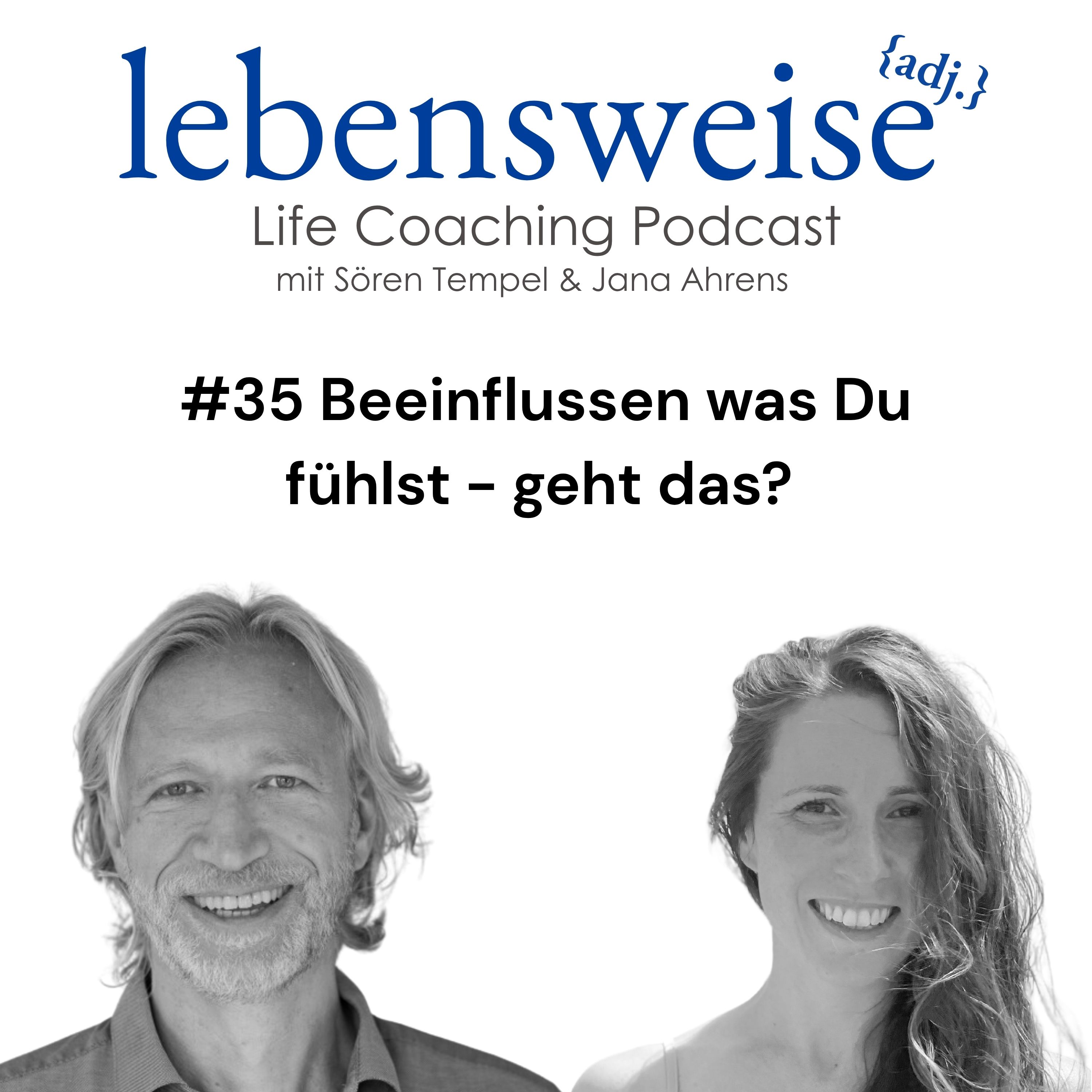#35 Beeinflussen was du fühlst - geht das? episode artwork