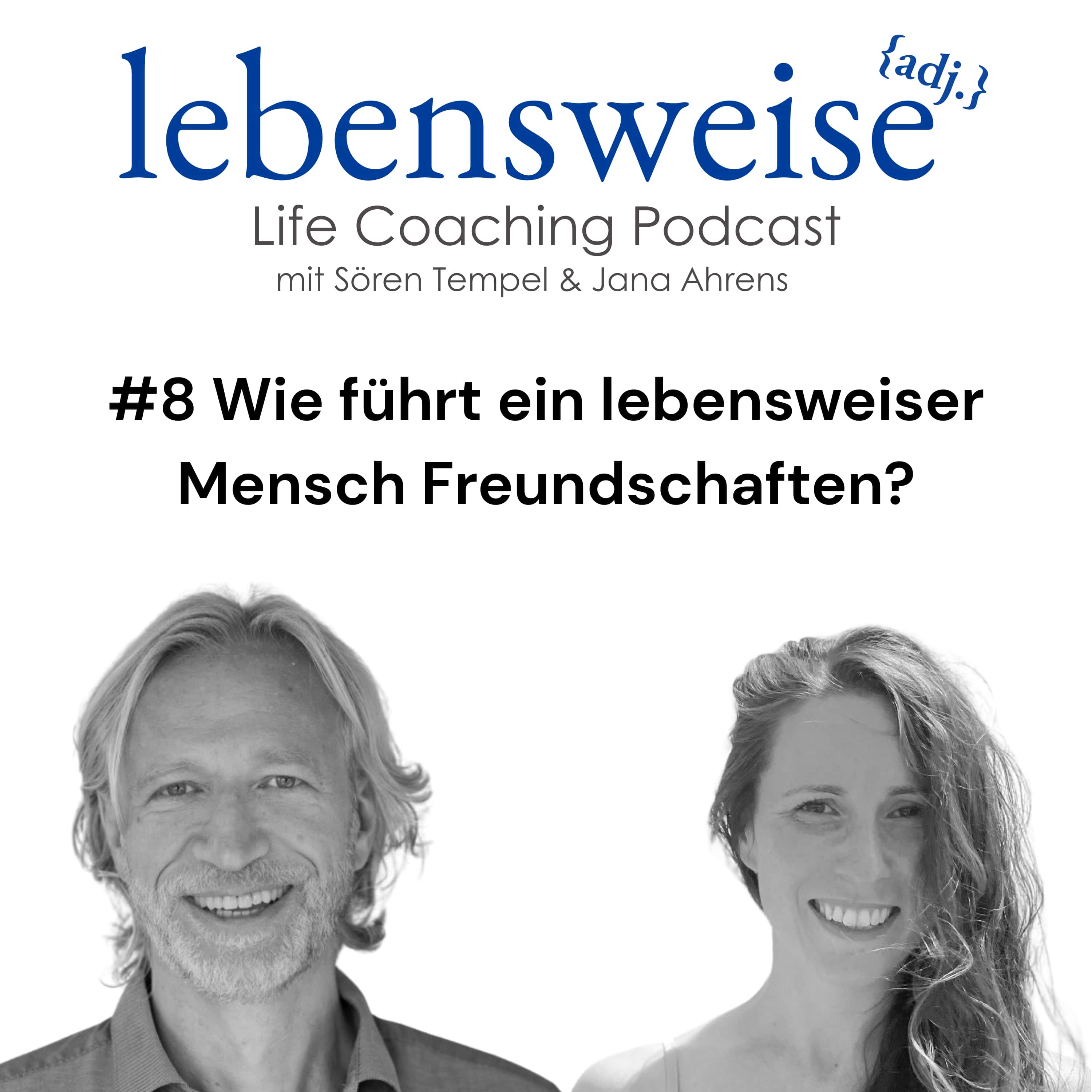 #8 Wie führt ein lebensweiser Mensch Freundschaften? episode artwork
