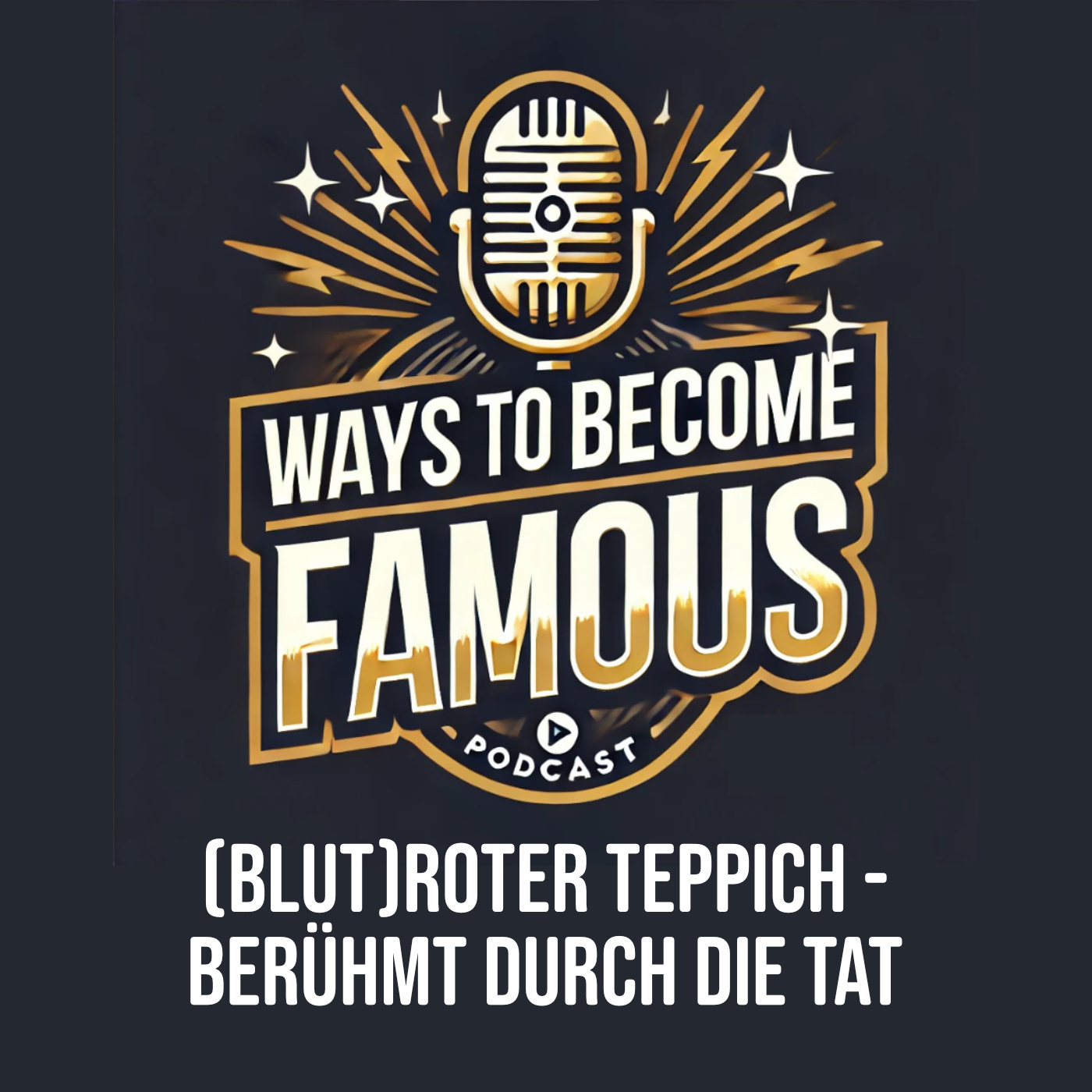 #14 (Blut)Roter Teppich - Berühmt durch die Tat episode artwork