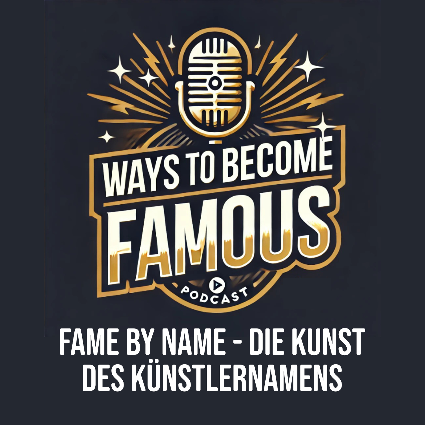 #17 Fame by Name - Die Kunst des Künstlernamens episode artwork