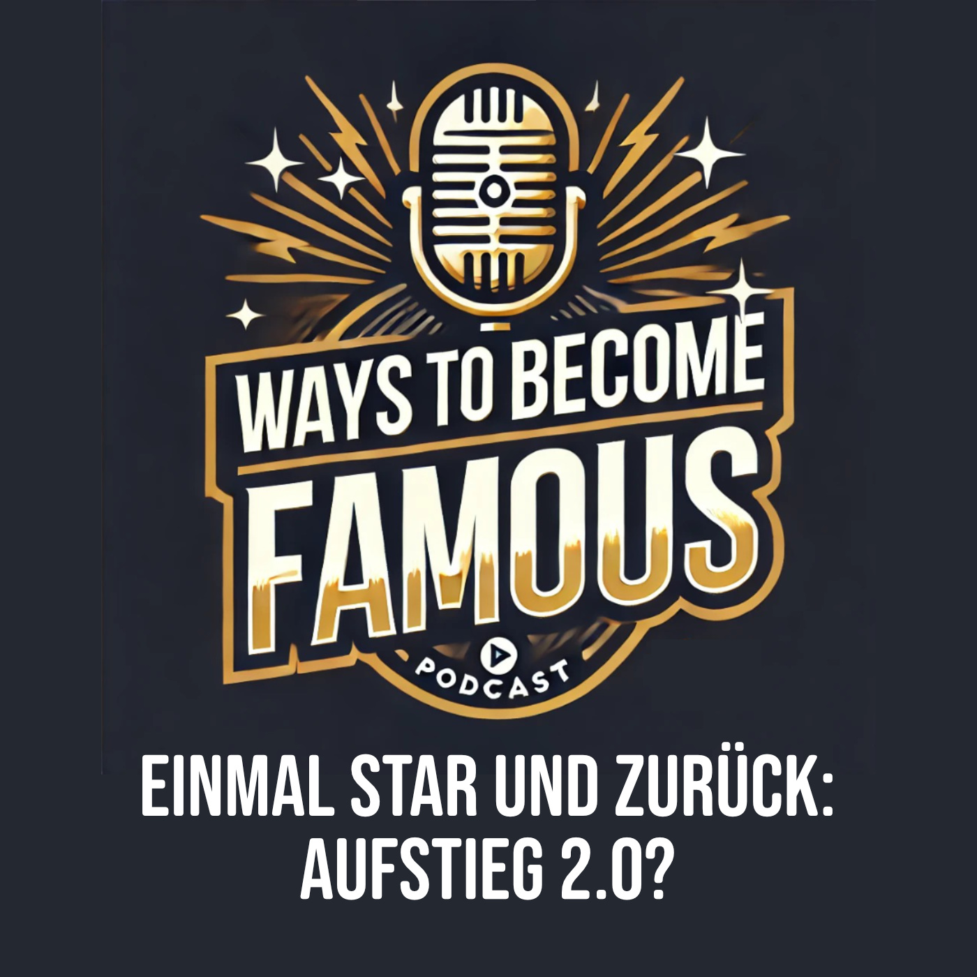 #18 Einmal Star und zurück: Aufstieg 2.0? episode artwork