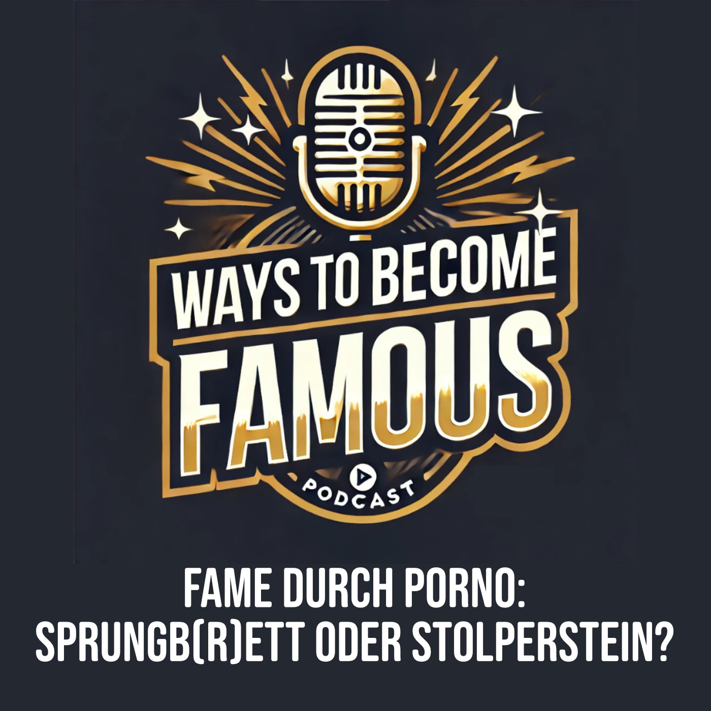 #9 Fame durch Porno: Sprungb(r)ett oder Stolperstein? episode artwork
