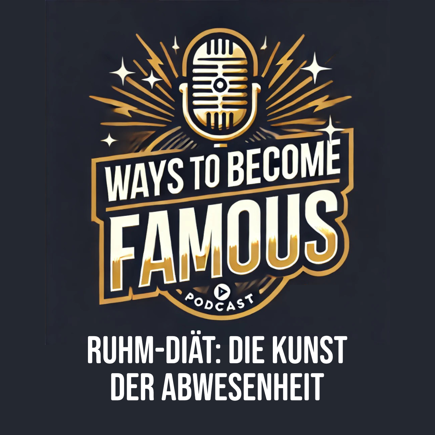 #21 Ruhm-Diät: Die Kunst der Abwesenheit episode artwork