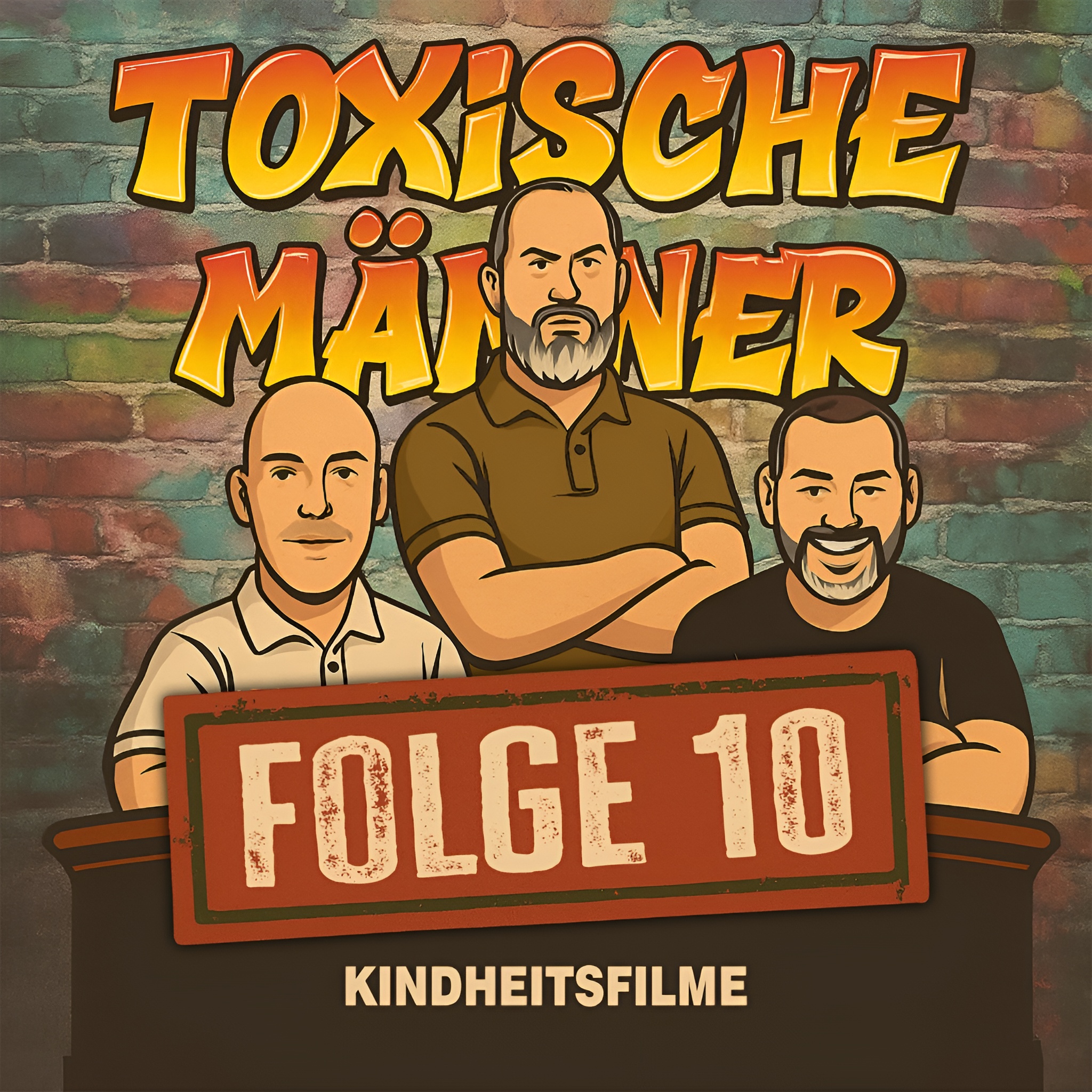 Toxische Männer Folge 10 - Kindheitsfilme episode artwork