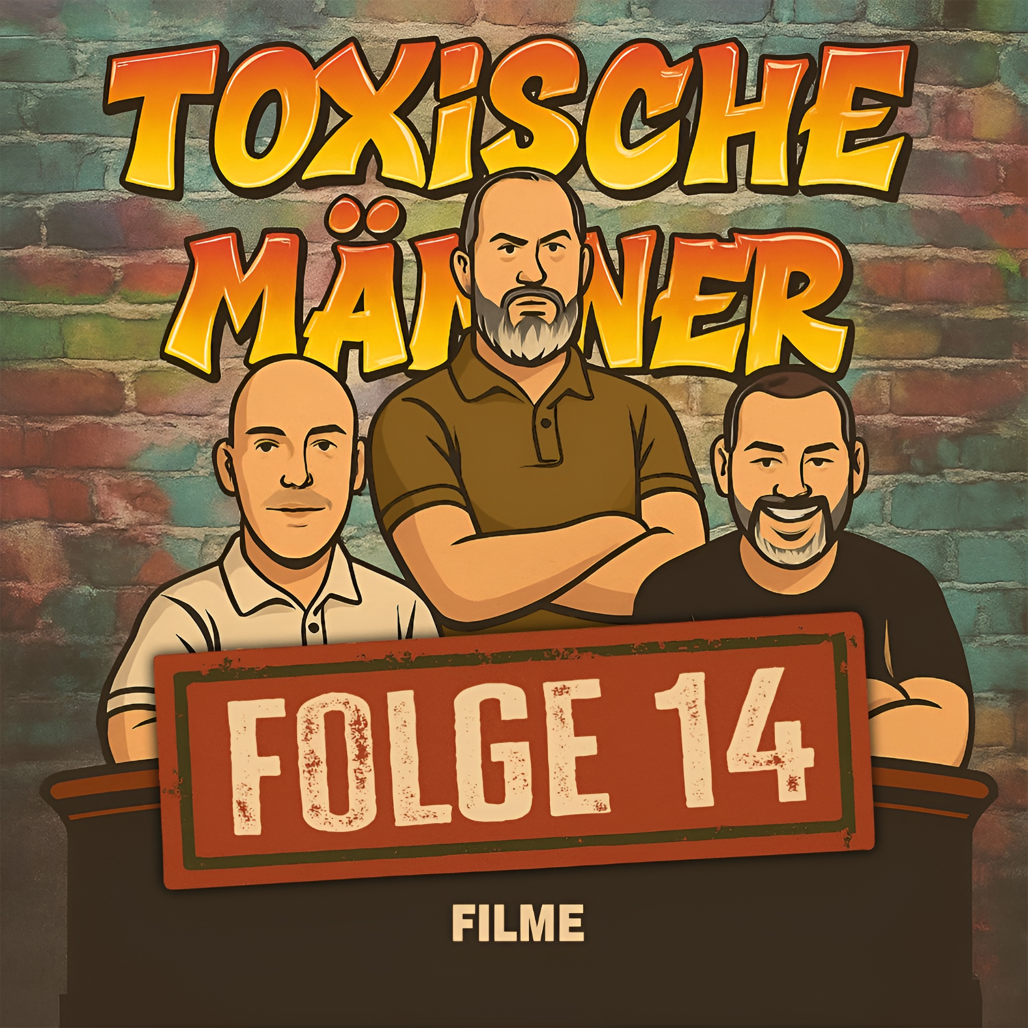 Toxische Männer Folge 14 - Filme episode artwork