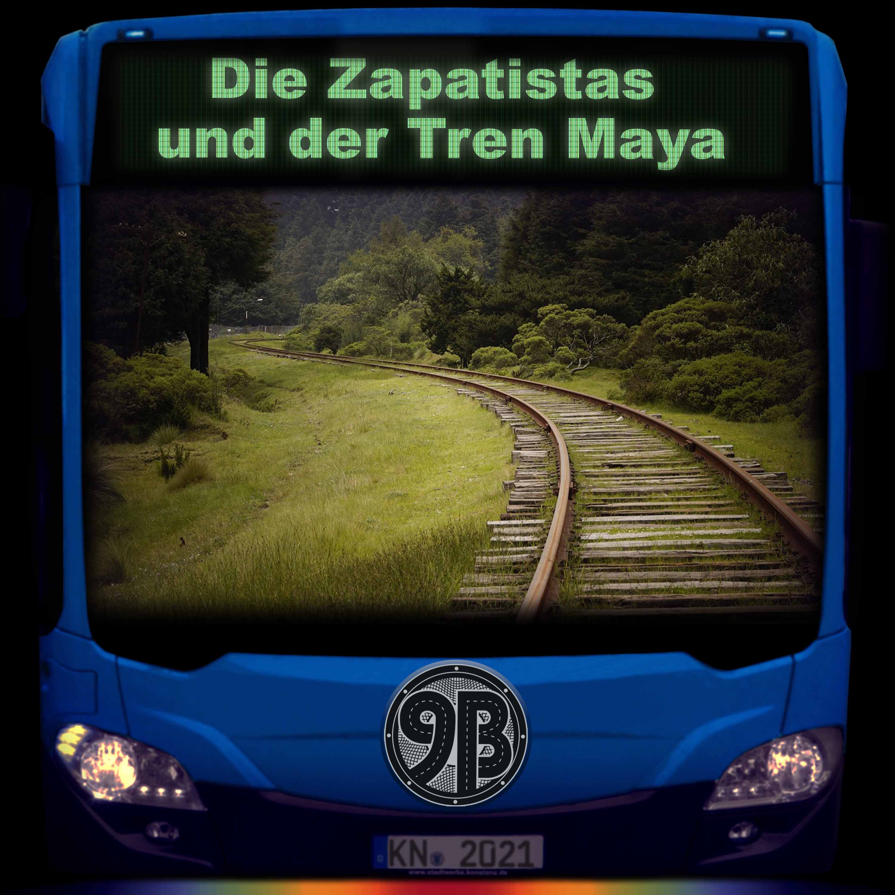 #20 Die Zapatistas und der Tren Maya | Podcast episode artwork