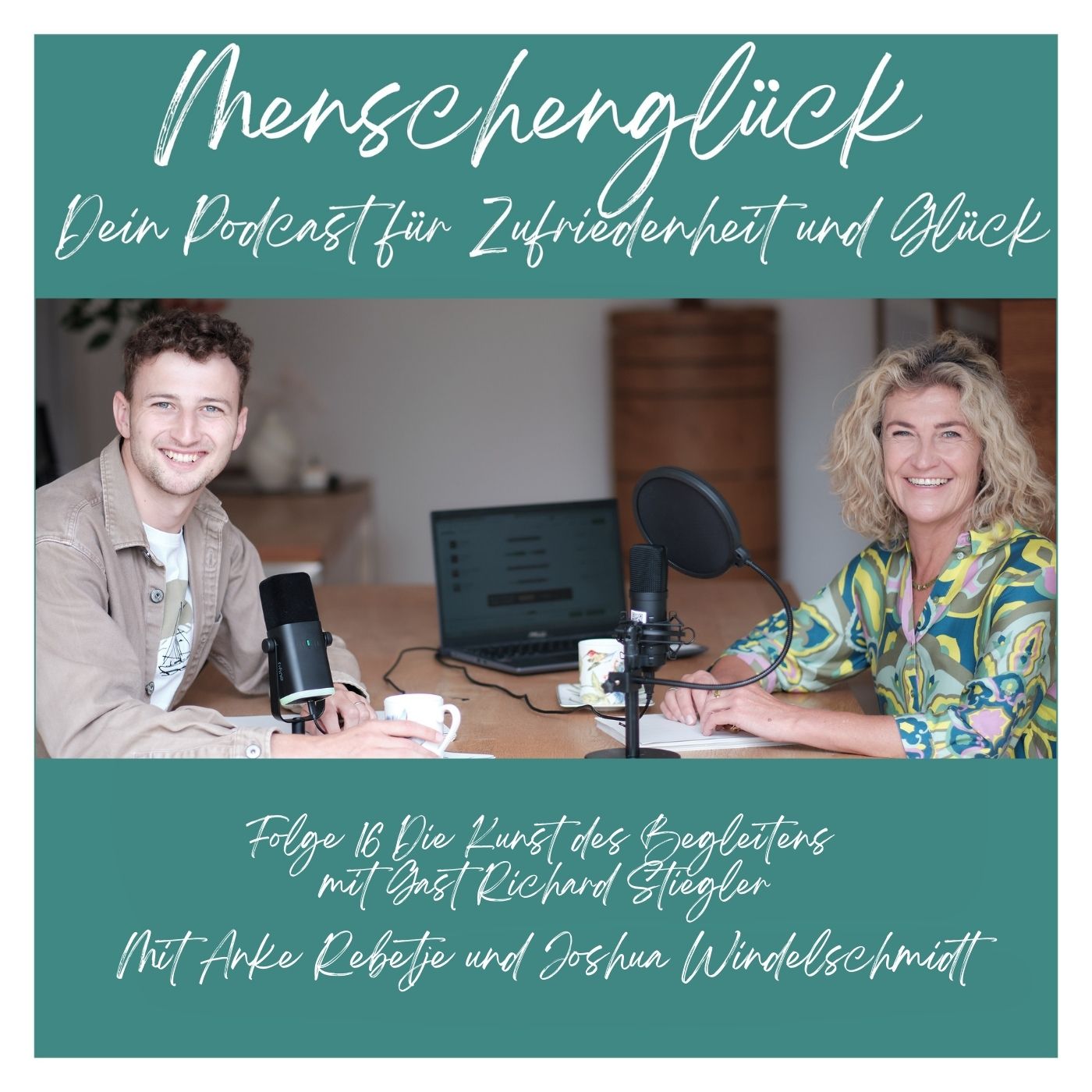 Menschenglück - Folge 16 - Die Kunst des Begleitens mit Gast Richard Stiegler episode artwork