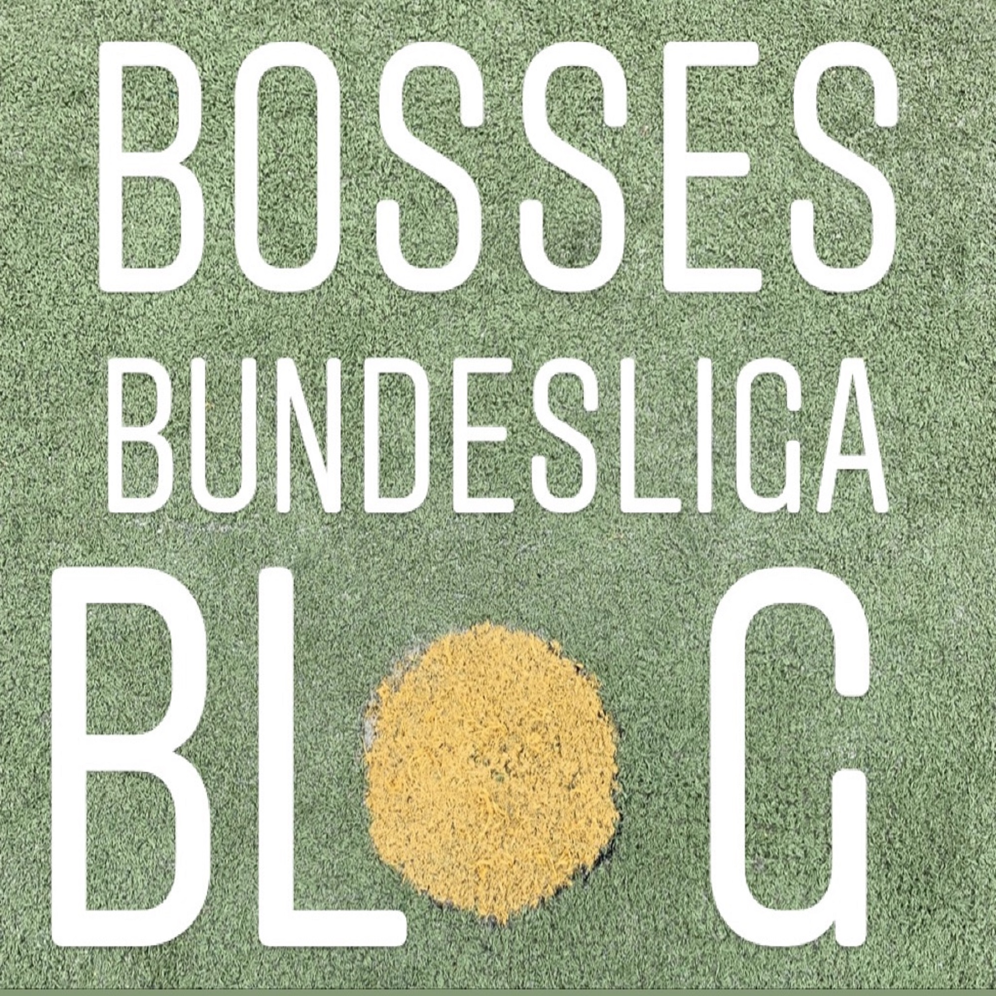 Bosses Bundesliga Blog
