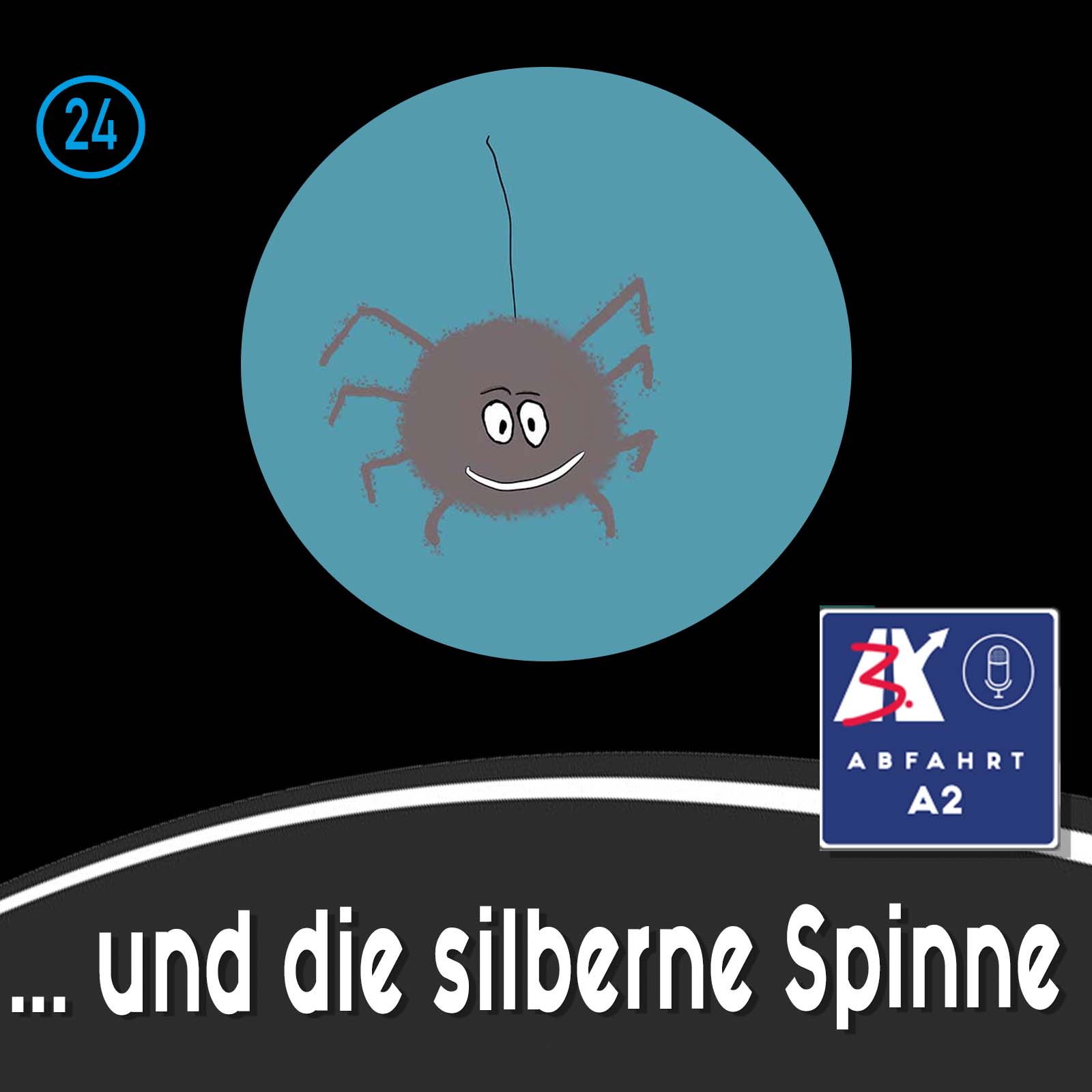 Folge 24 - Abfahrt A2 und die silberne Spinne episode artwork