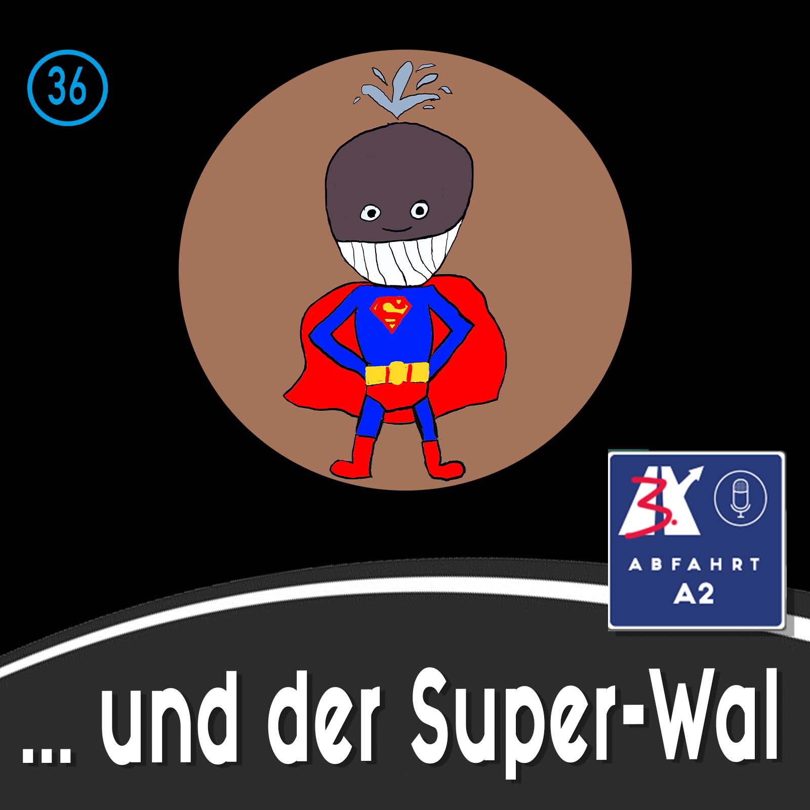 Folge 36 - Abfahrt A2 und der Superwal episode artwork