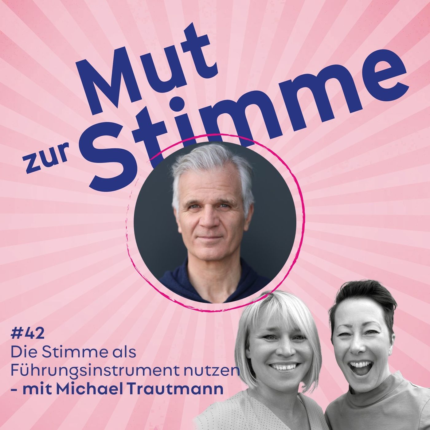 Die Stimme als Führungsinstrument nutzen - mit Michael Trautmann