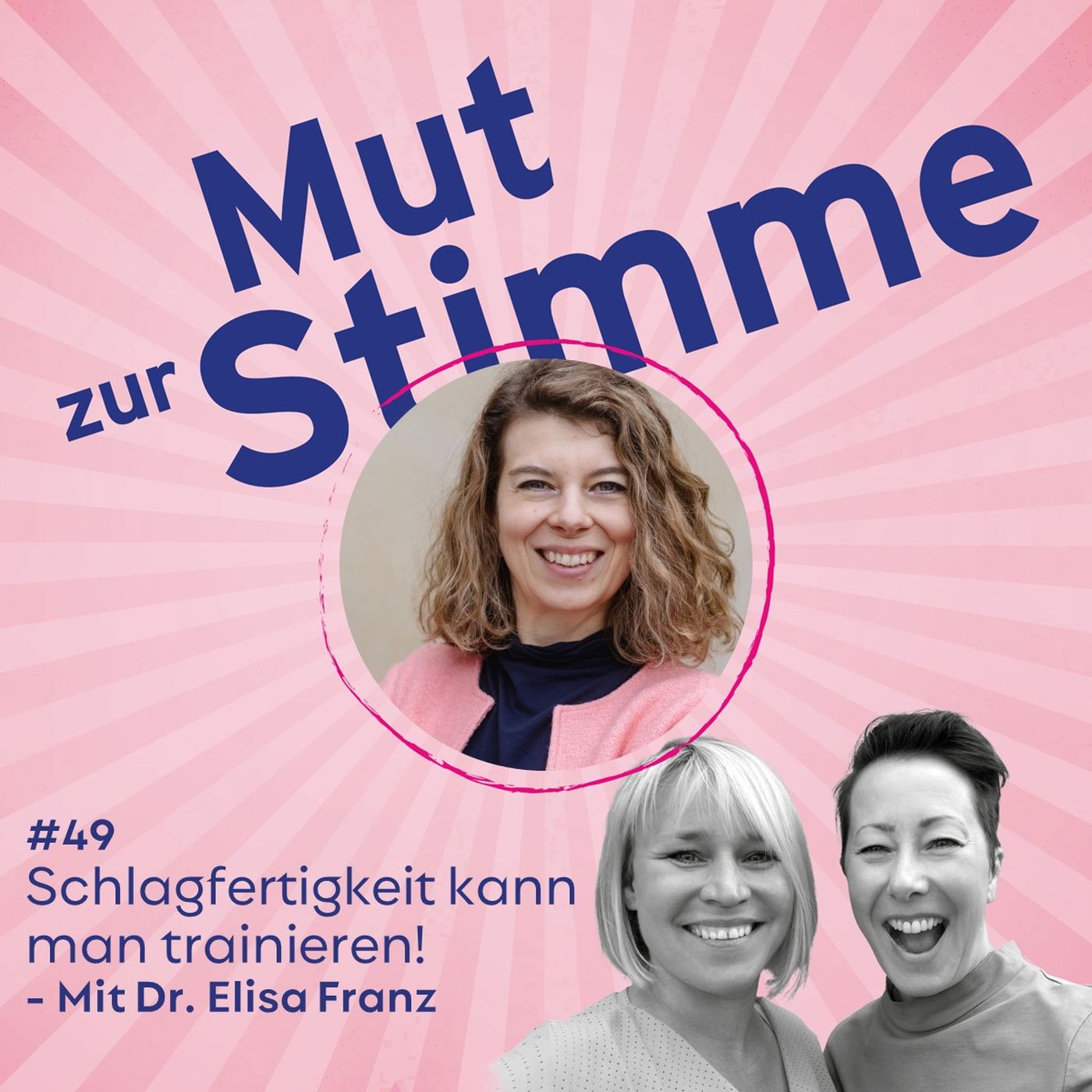 Schlagfertigkeit kann man trainieren! - mit Dr. Elisa Franz