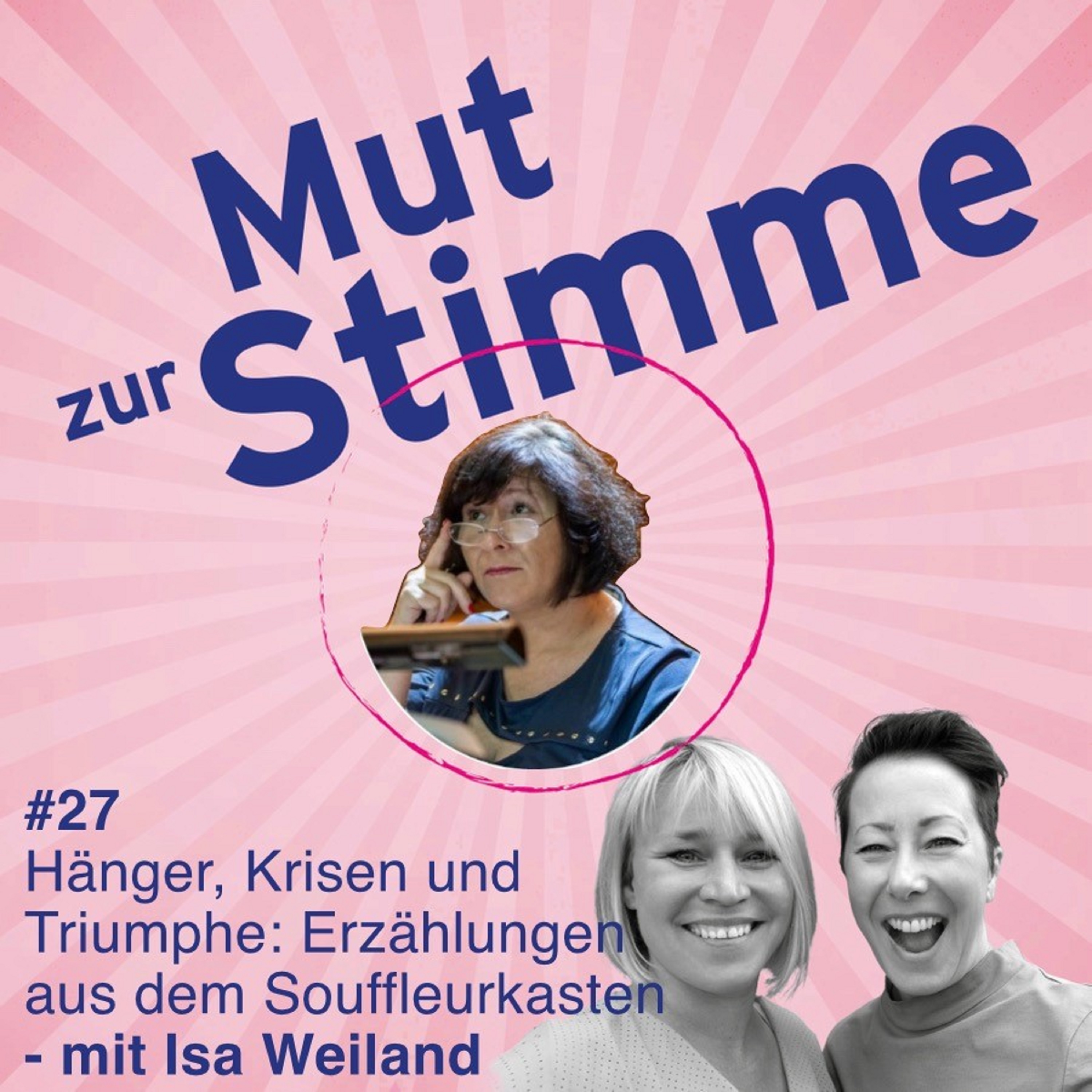 Hänger, Krisen und Triumphe: Isa Weiland vom Schauspielhaus Bochum plaudert aus dem Souffleurkasten - Isa Weiland