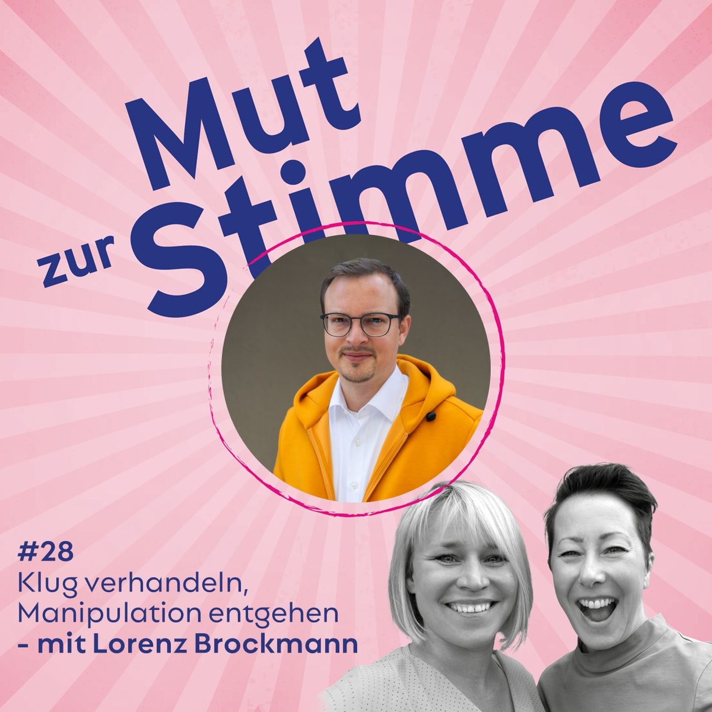 Klug verhandeln, Manipulation entgehen - mit Lorenz Brockmann