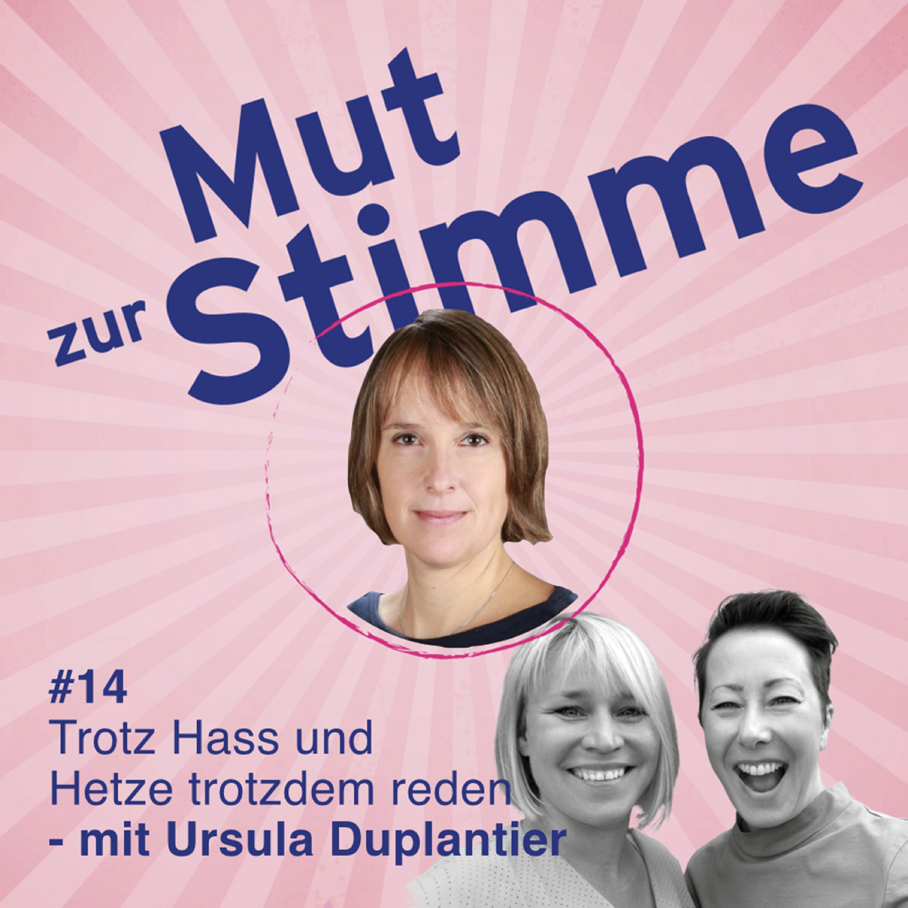 Trotz Hass und Hetze trotzdem reden - mit Ursula Duplantier