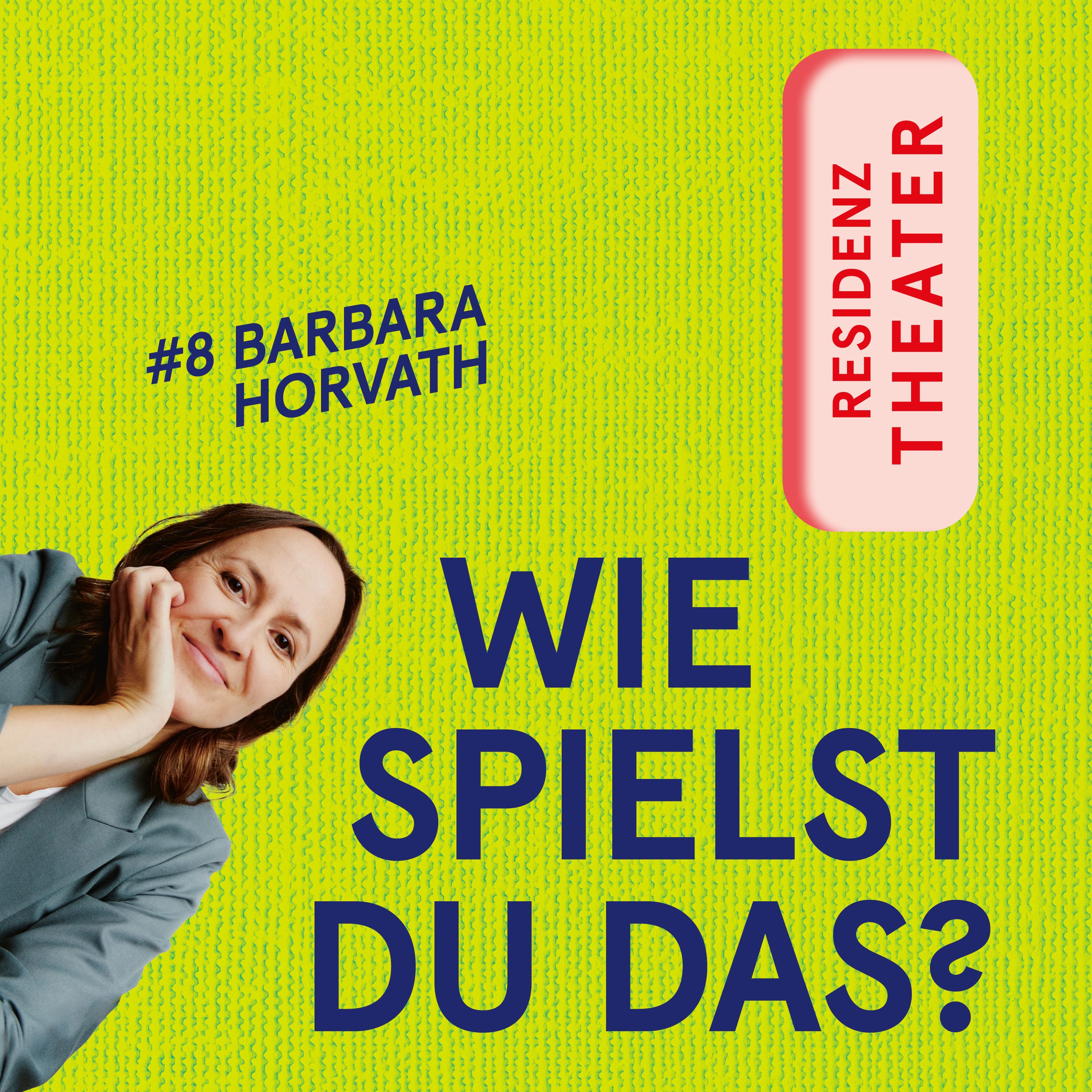 #8 Wie spielst du das, Barbara Horvath? episode artwork