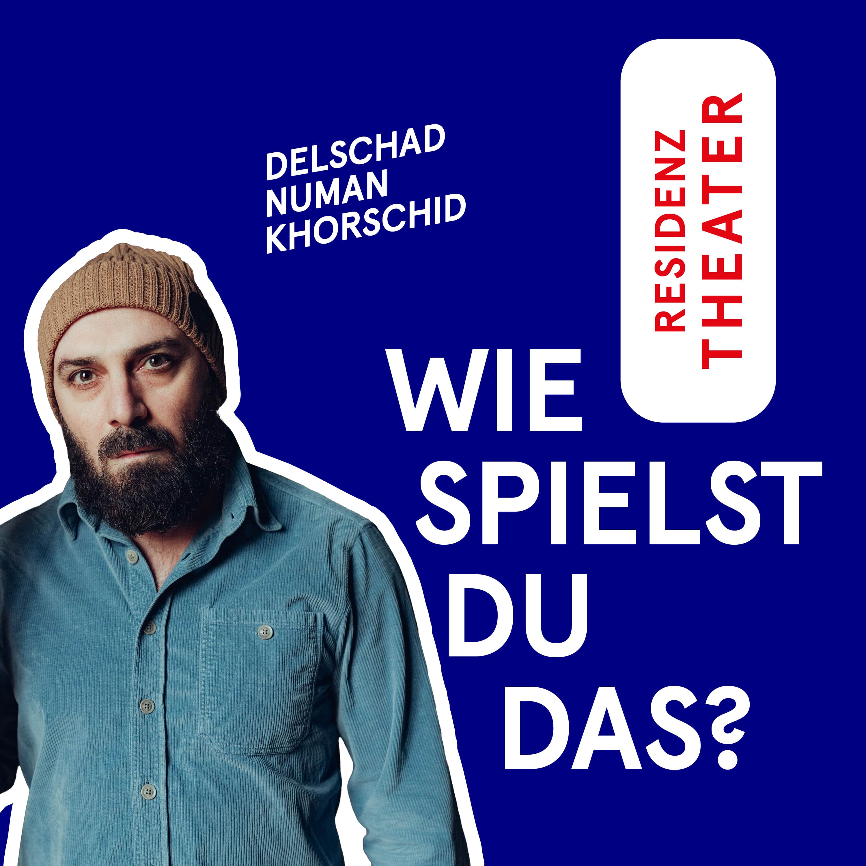 #23 Wie spielst du das, Delschad Numan Khorschid? episode artwork