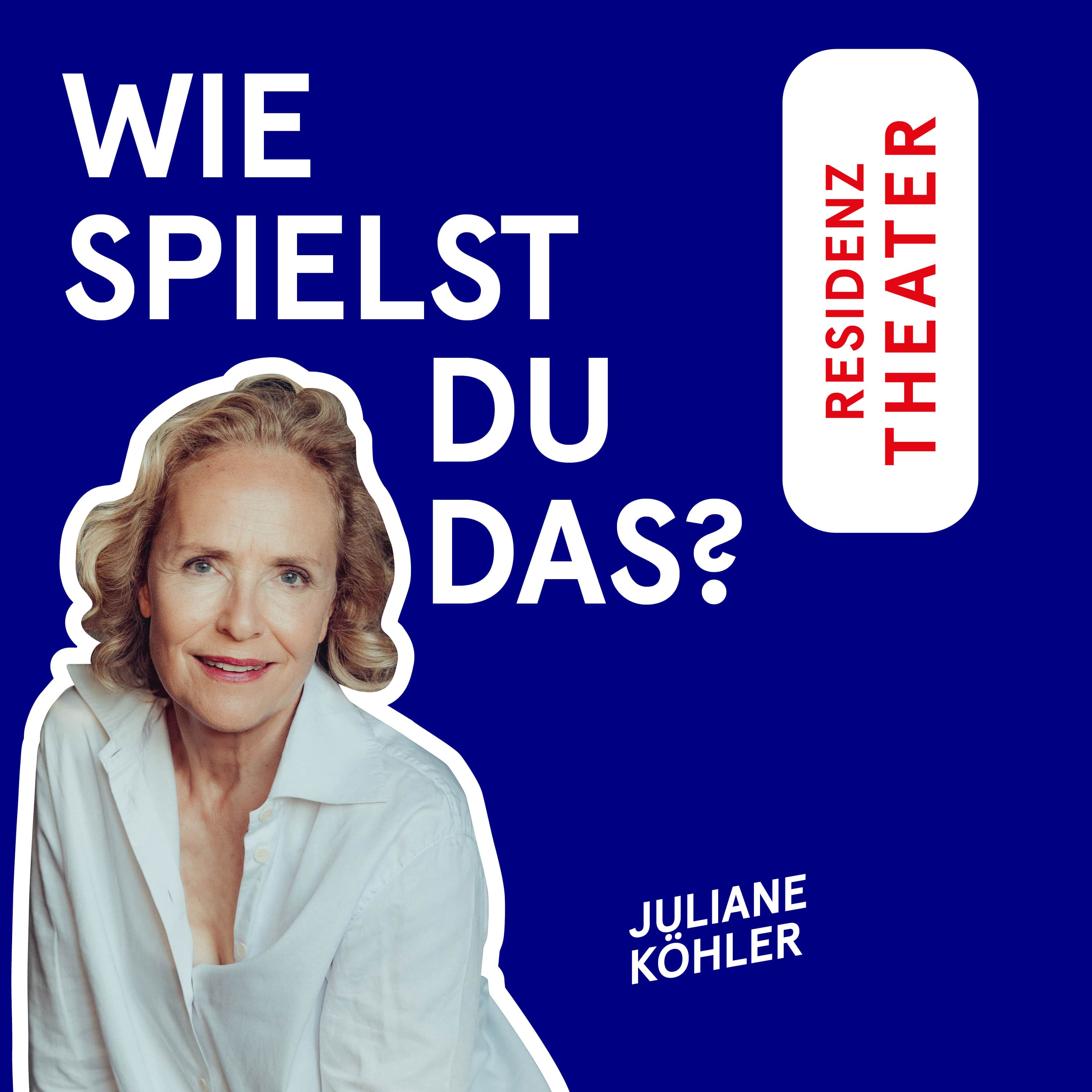 #27 Wie spielst du das, Juliane Köhler? episode artwork