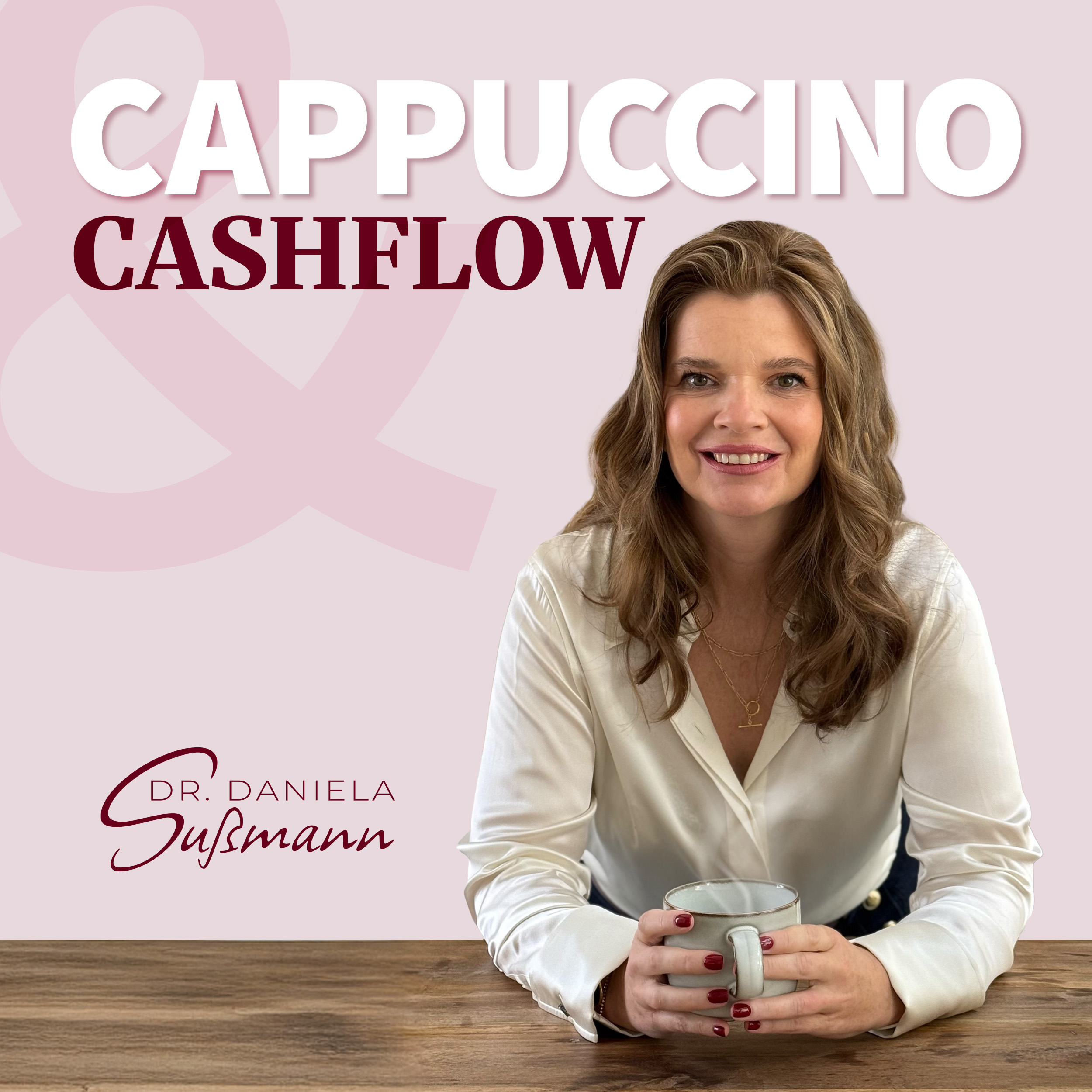 Cappuccino & Cashflow – mit Dr. Daniela Sußmann