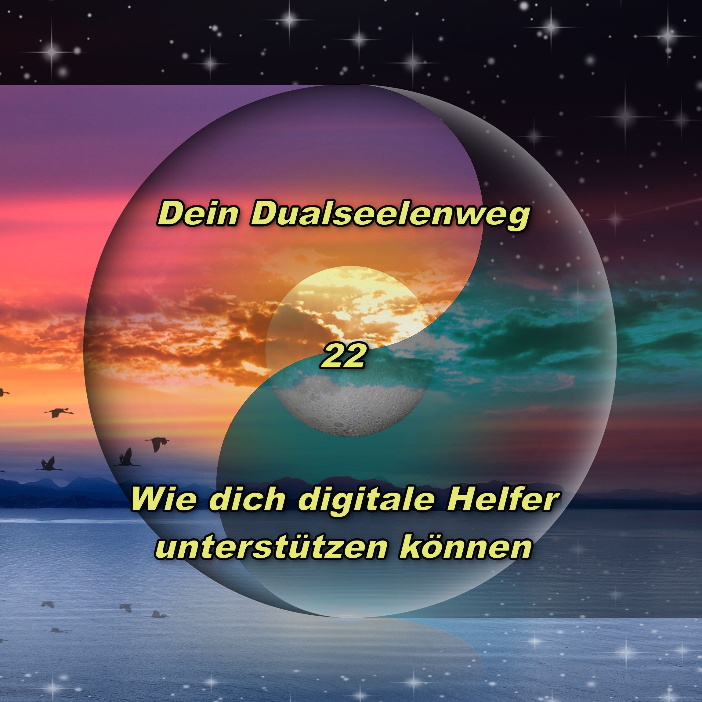 22 - Wie dich digitale Helfer unterstützen können episode artwork