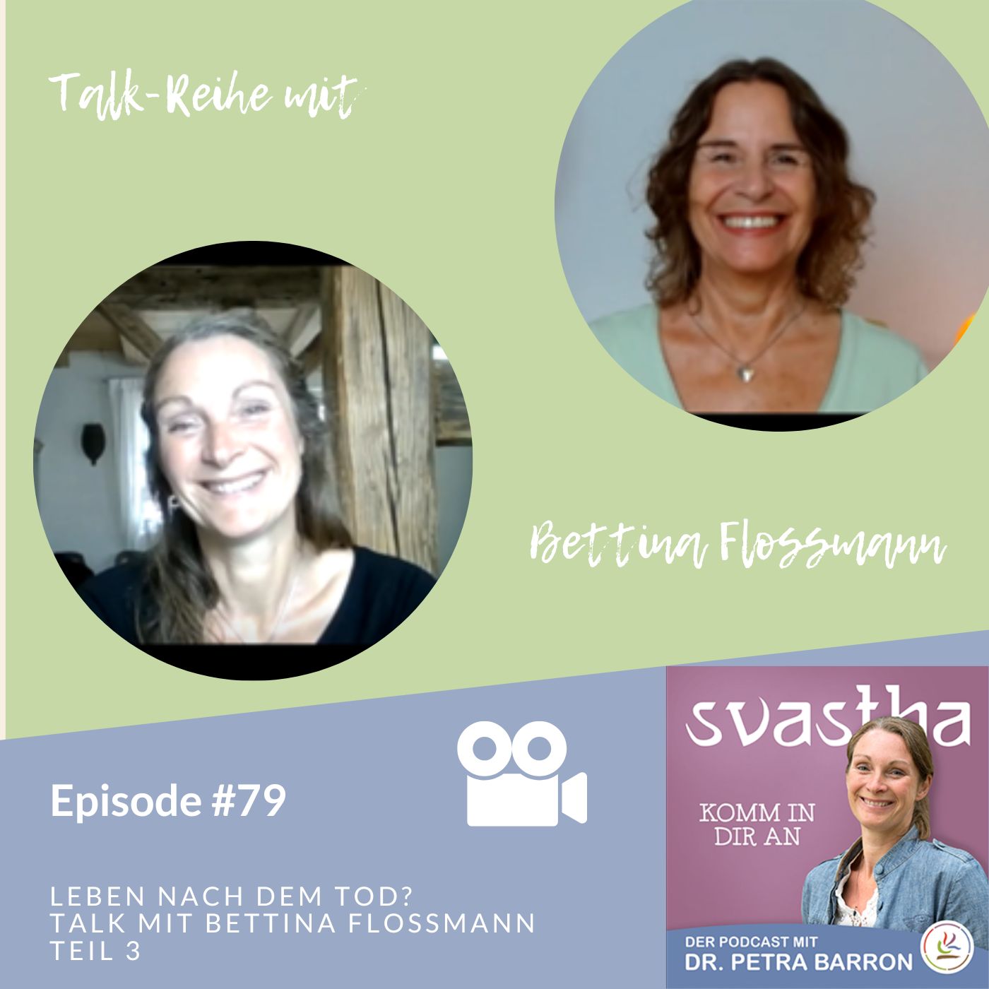 79 | Leben nach dem Tod? - Talk mit Bettina Flossmann Teil 3 episode artwork