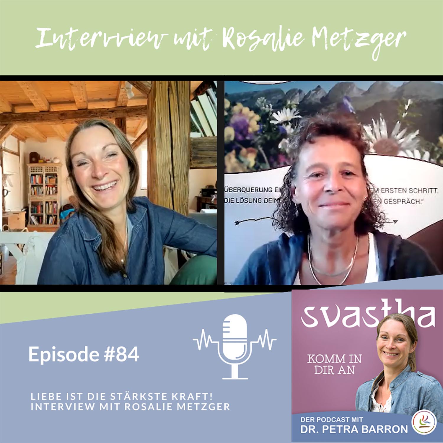 84 I Liebe ist die stärkste Kraft! Warum Annahme und Hingabe essentiell sind  -Interview mit Rosalie Metzger episode artwork
