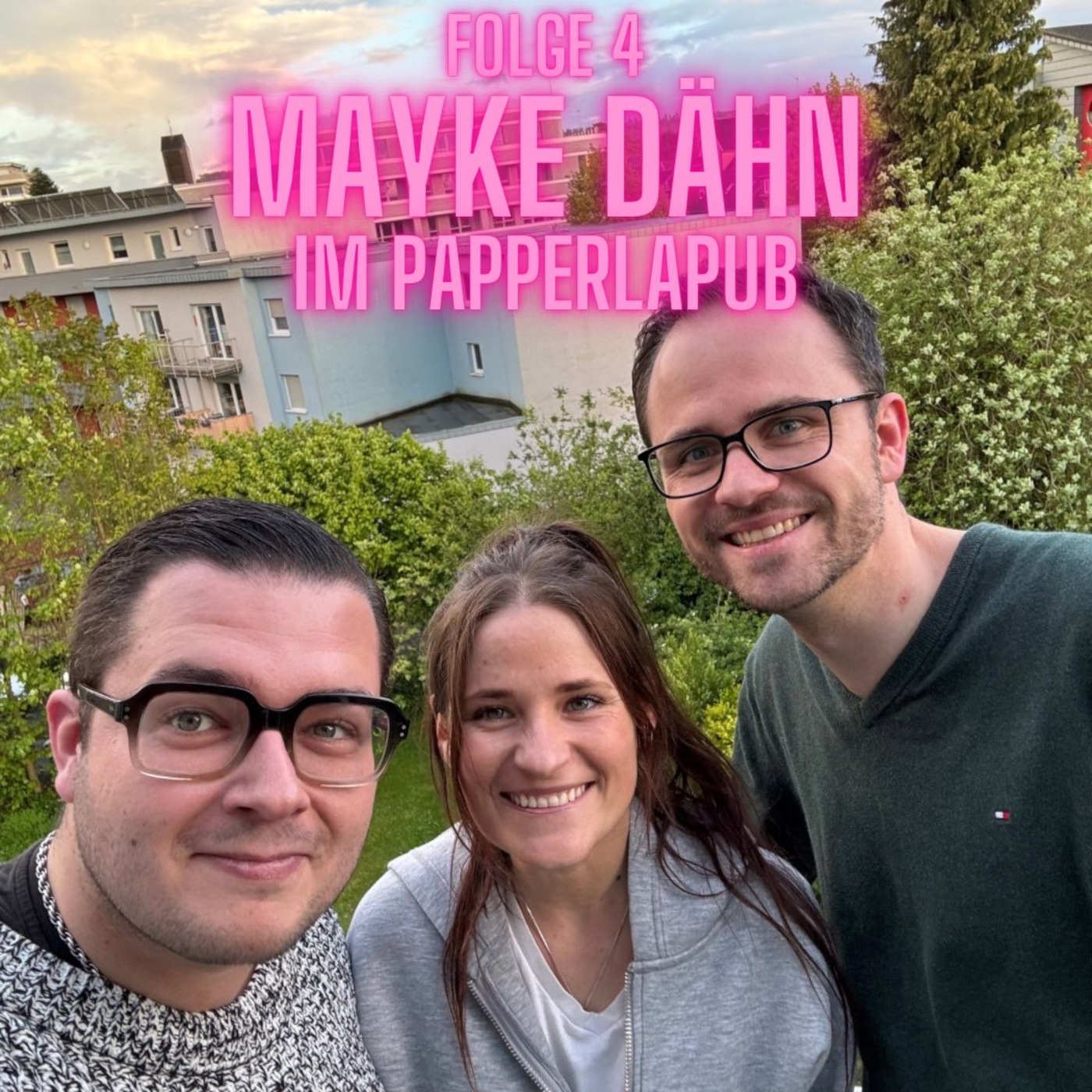 Folge 4: Mayke Dähn und Vodka Soda episode artwork