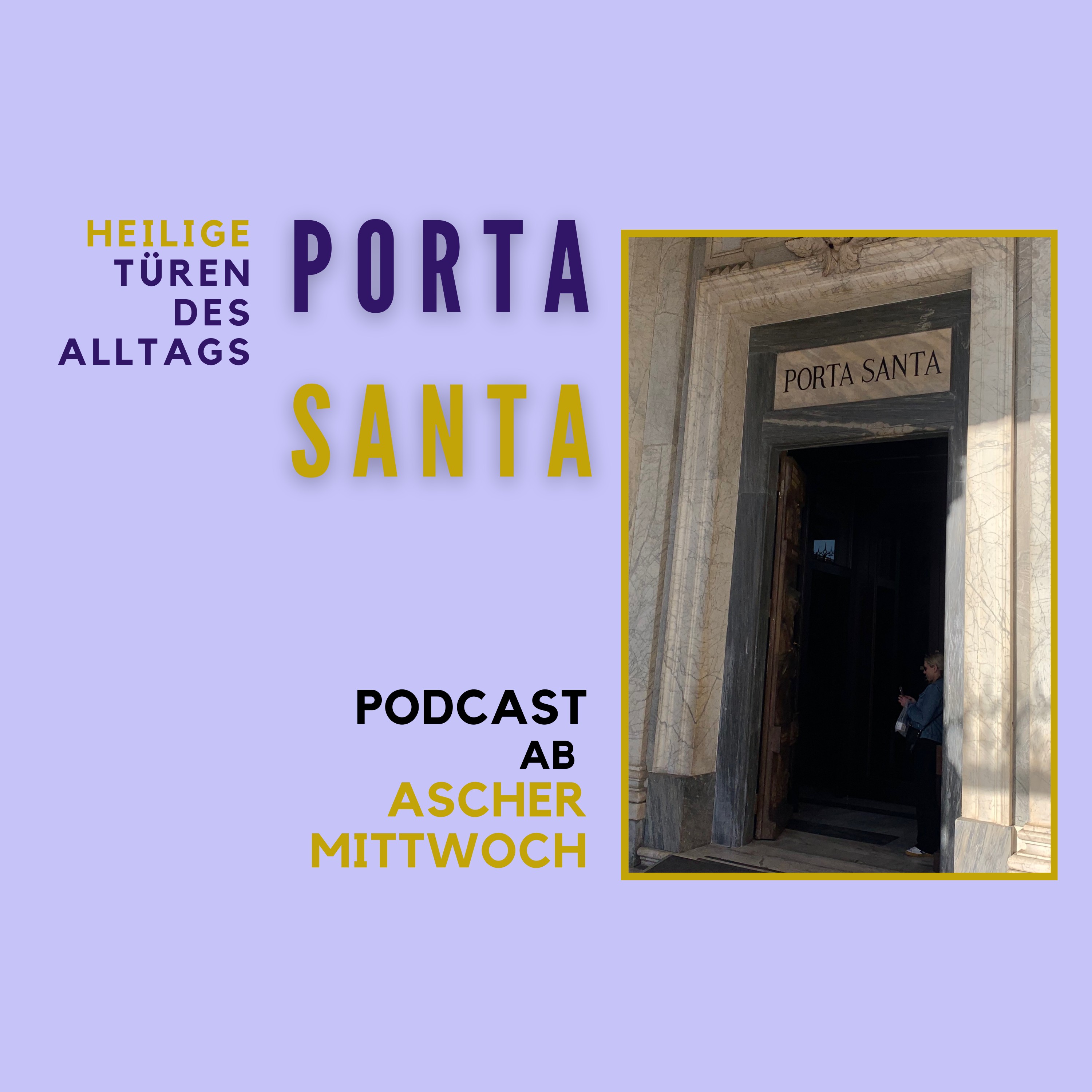 Porta Santa - Heilige Türen des Alltags