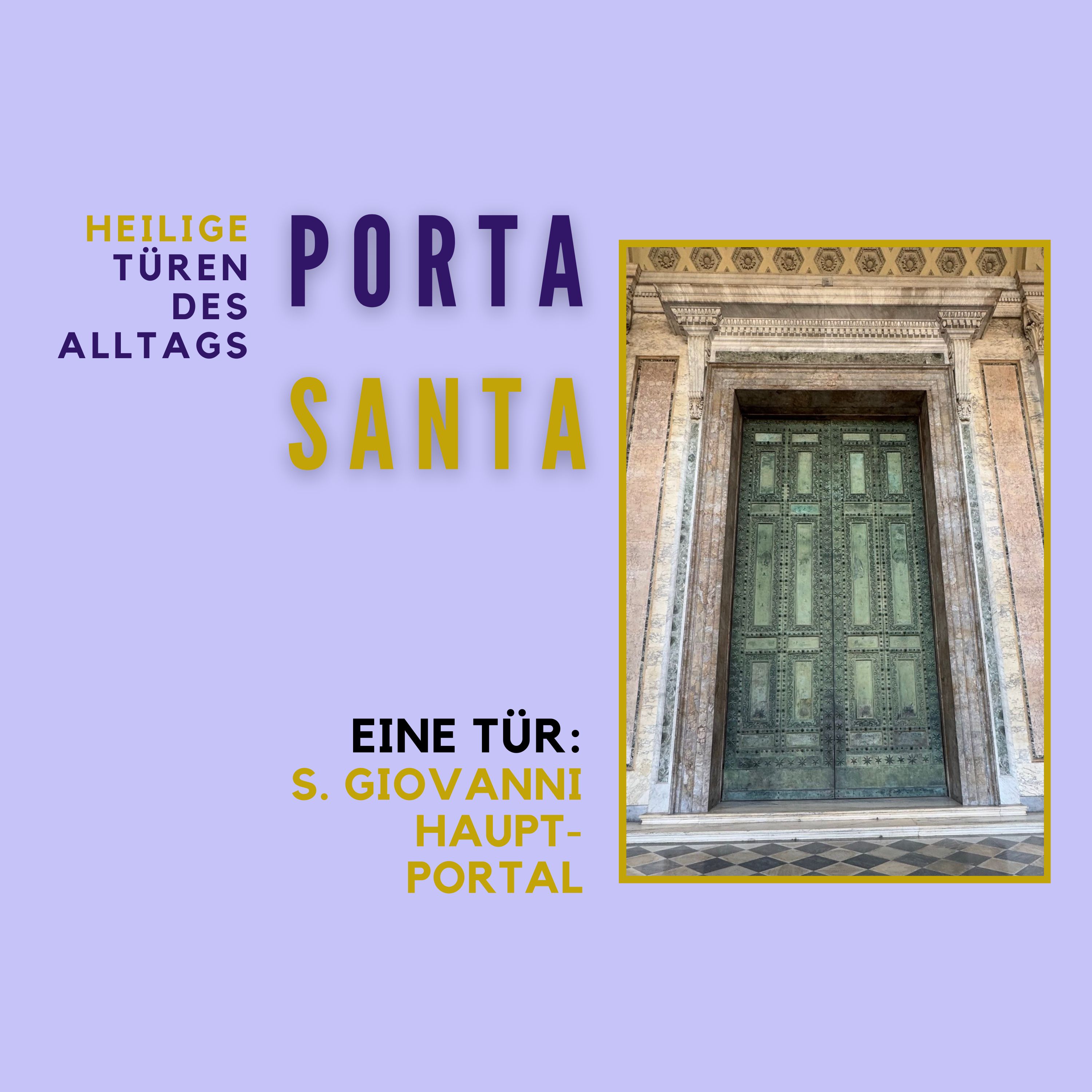 Eine heilige Tür: Das Hauptportal von San Giovanni in Laterano