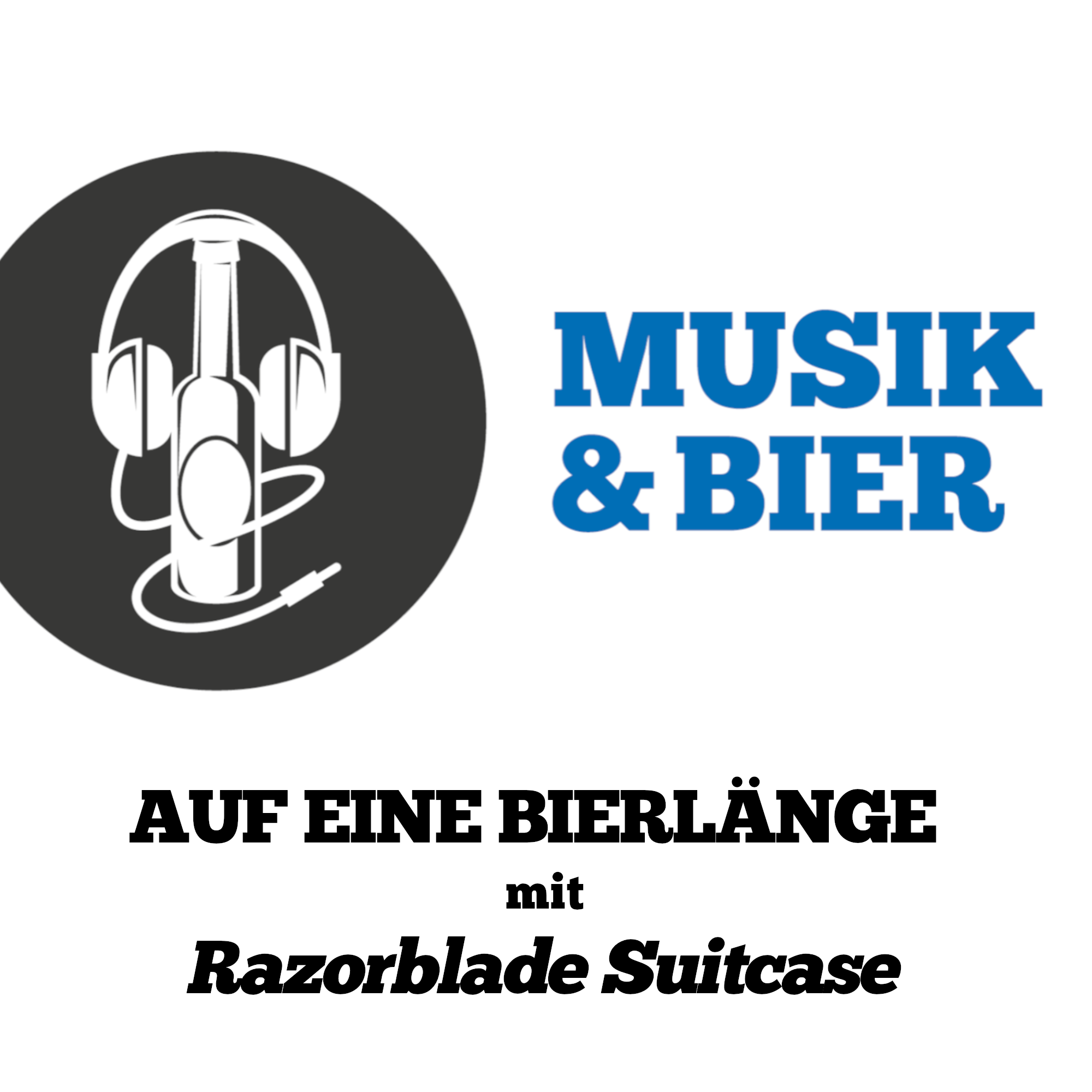 Auf eine Bierlänge mit Razorblade Suitcase (Bush) episode artwork