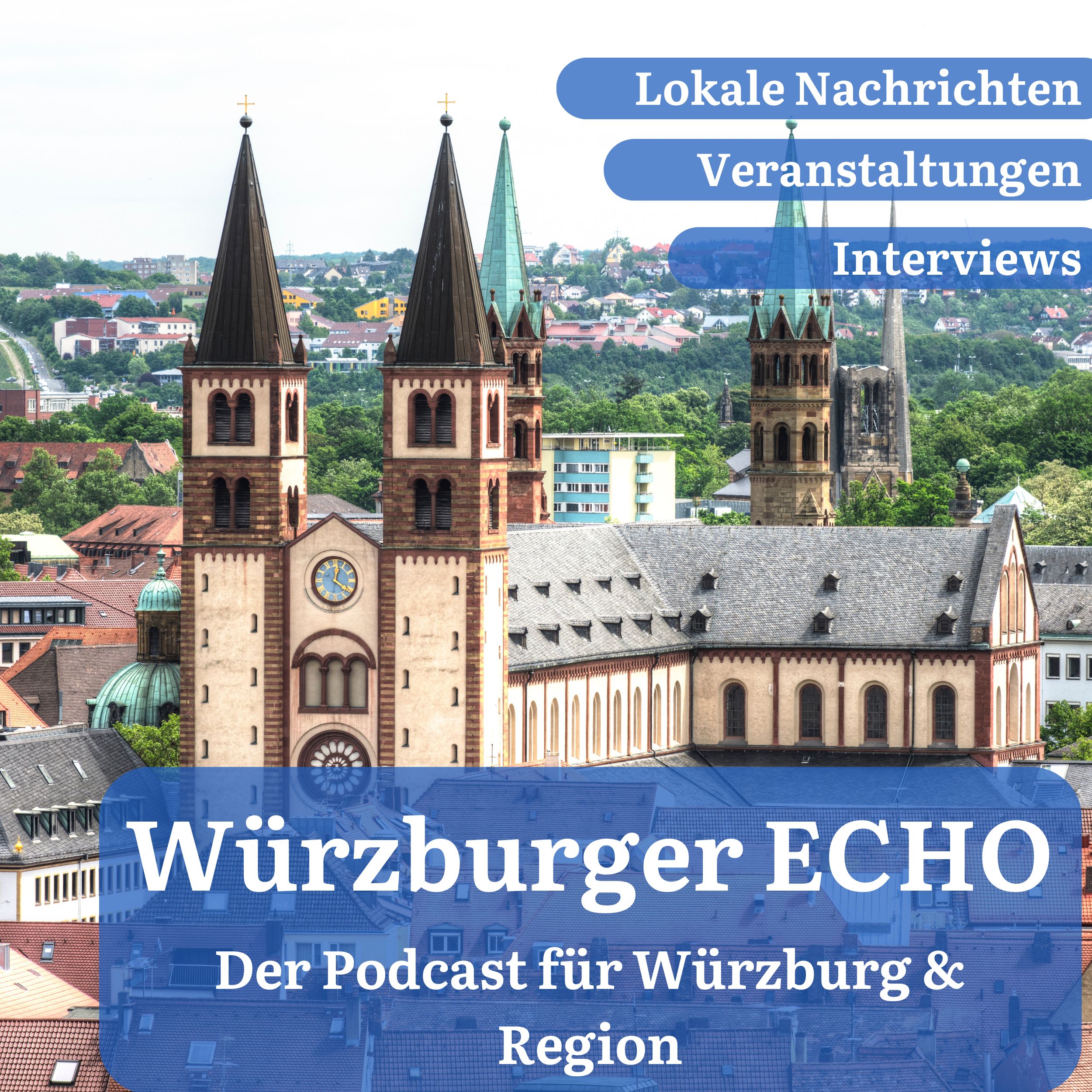 Würzburger Echo - Der Podcast für Würzburg & Region