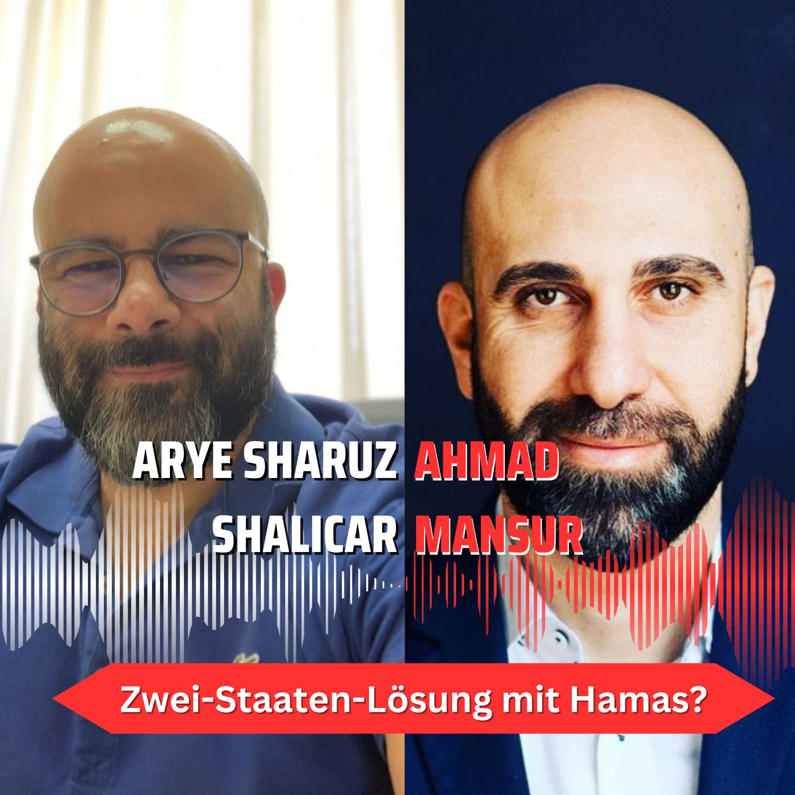 Sonderfolge - im Gespräch mit Ahmad Mansur: Wäre eine Zwei-Staaten-Lösung mit der Hamas eine Option? episode artwork