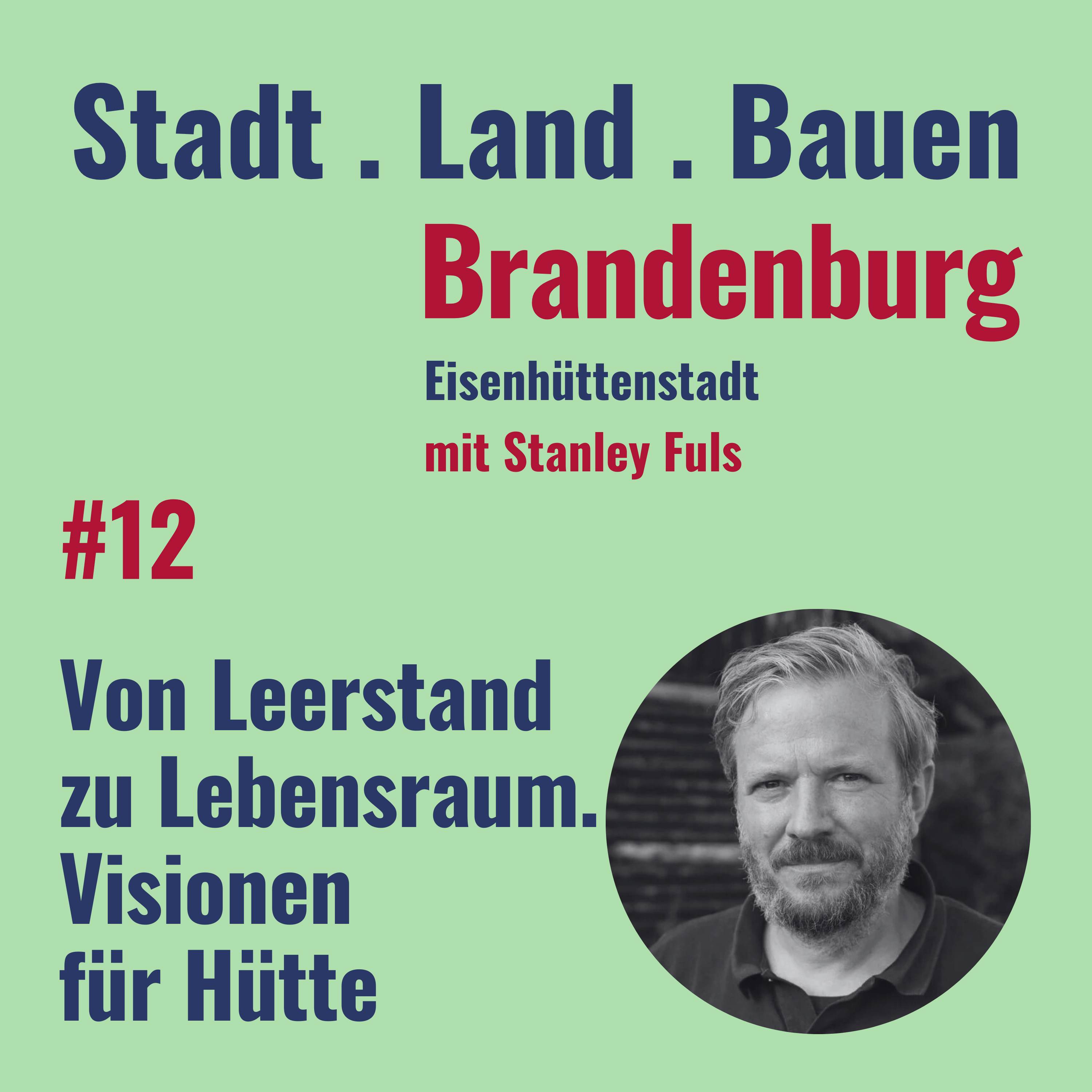 Von Leerstand zu Lebensraum. Visionen für Hütte episode artwork