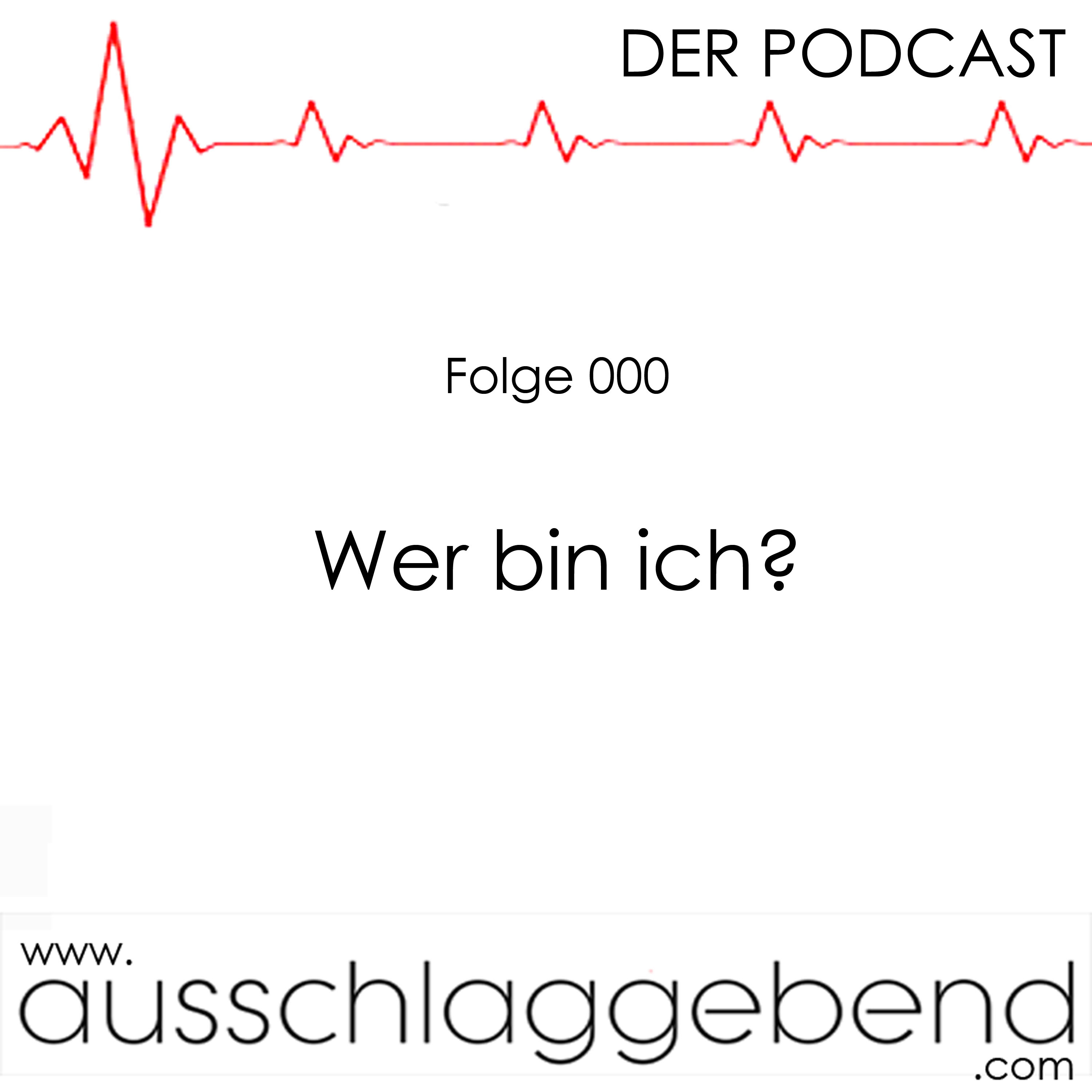 Folge 000 - Wer bin ich? episode artwork