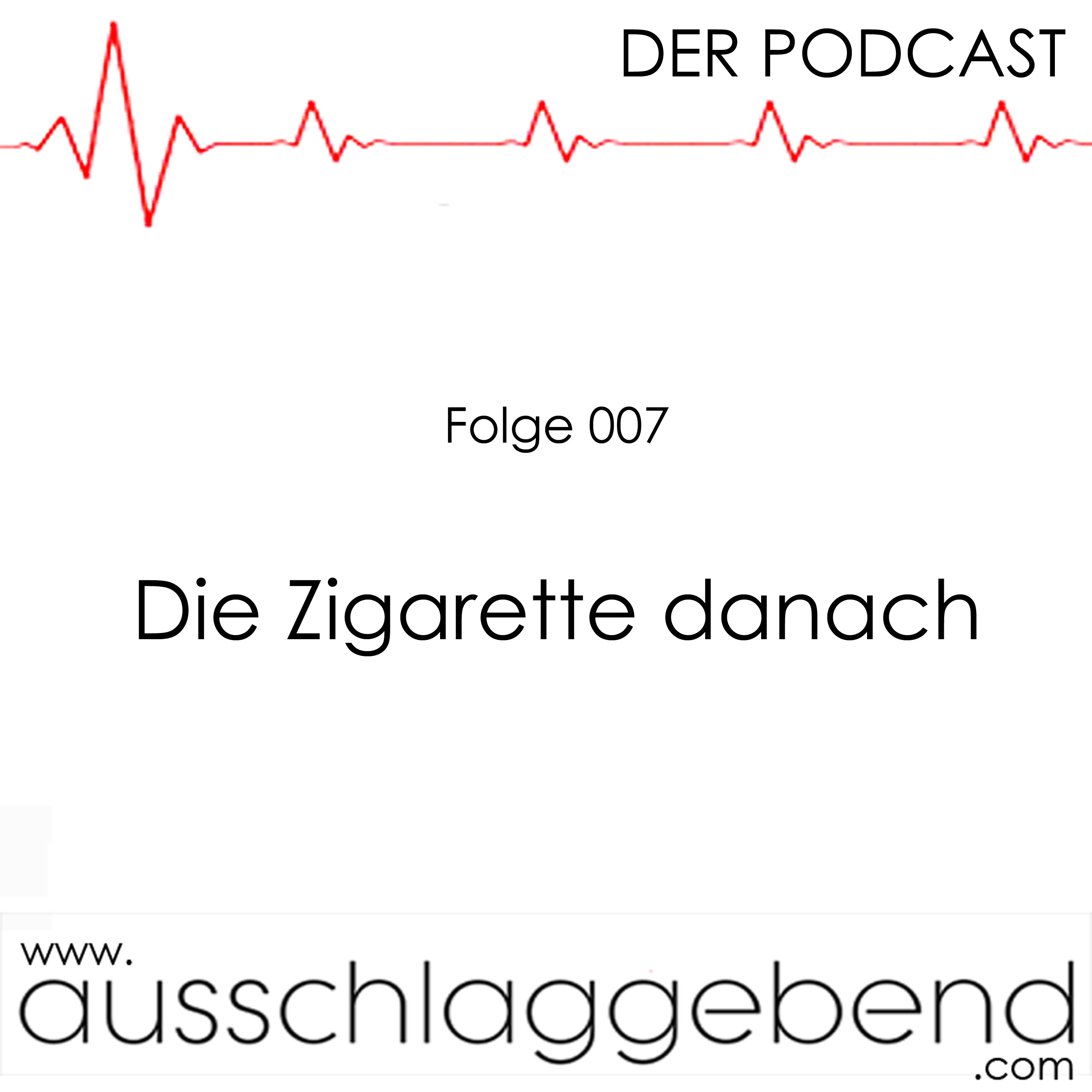 Folge 007 - Die Zigarette danach episode artwork
