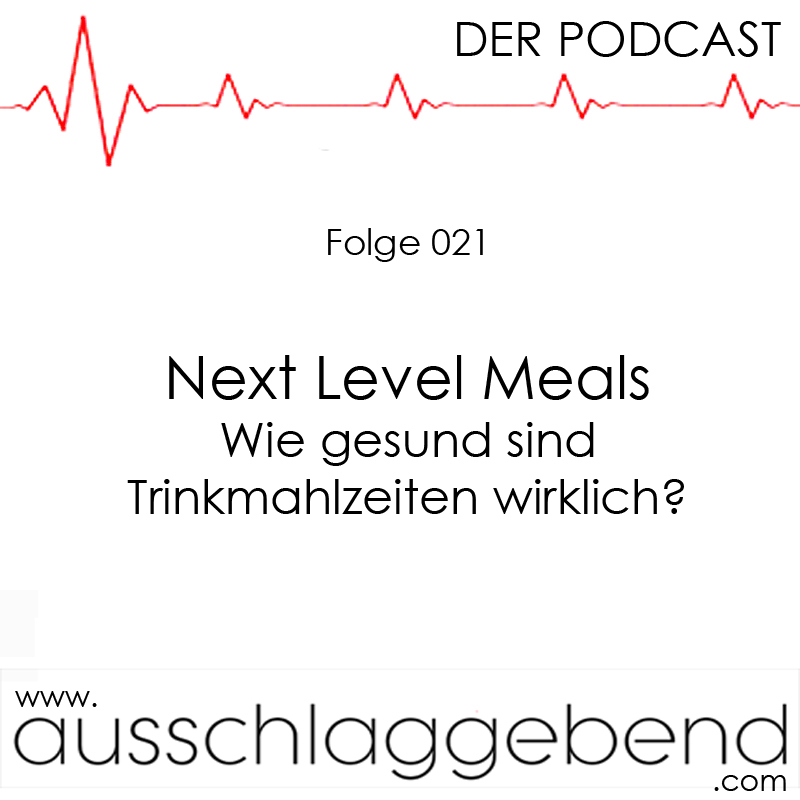 Folge 021 - Next Level Meals - Wie gesund sind Trinkmahlzeiten wirklich? episode artwork