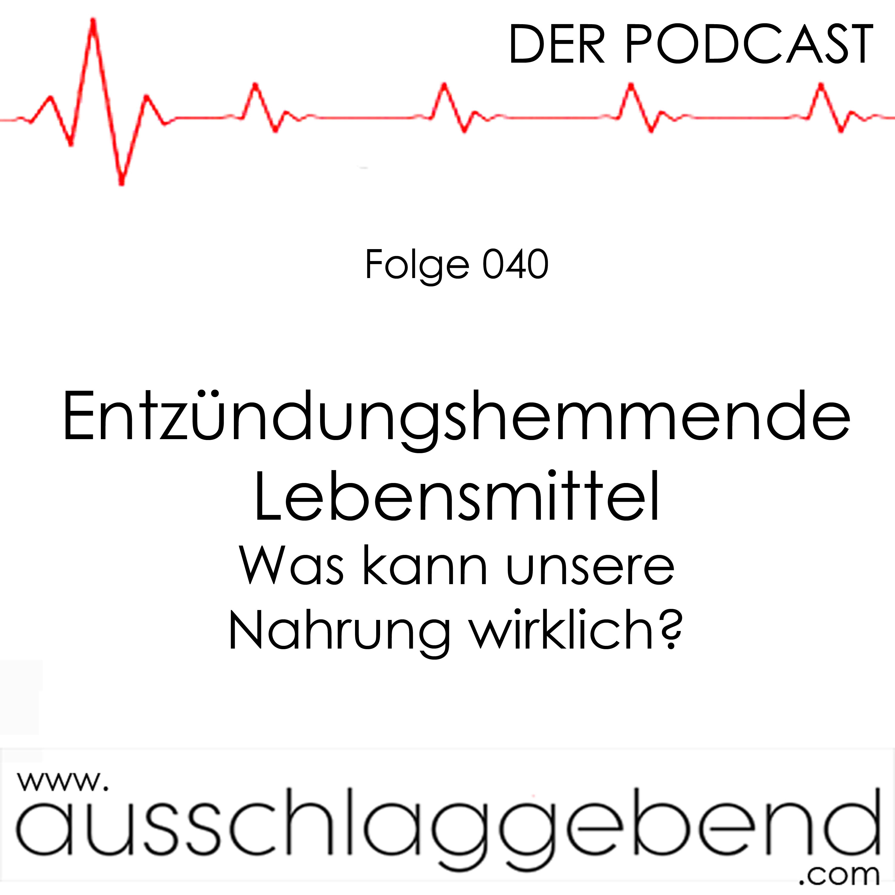 Folge 040 - Entzündungshemmende Lebensmittel - Was kann unsere Nahrung wirklich? episode artwork