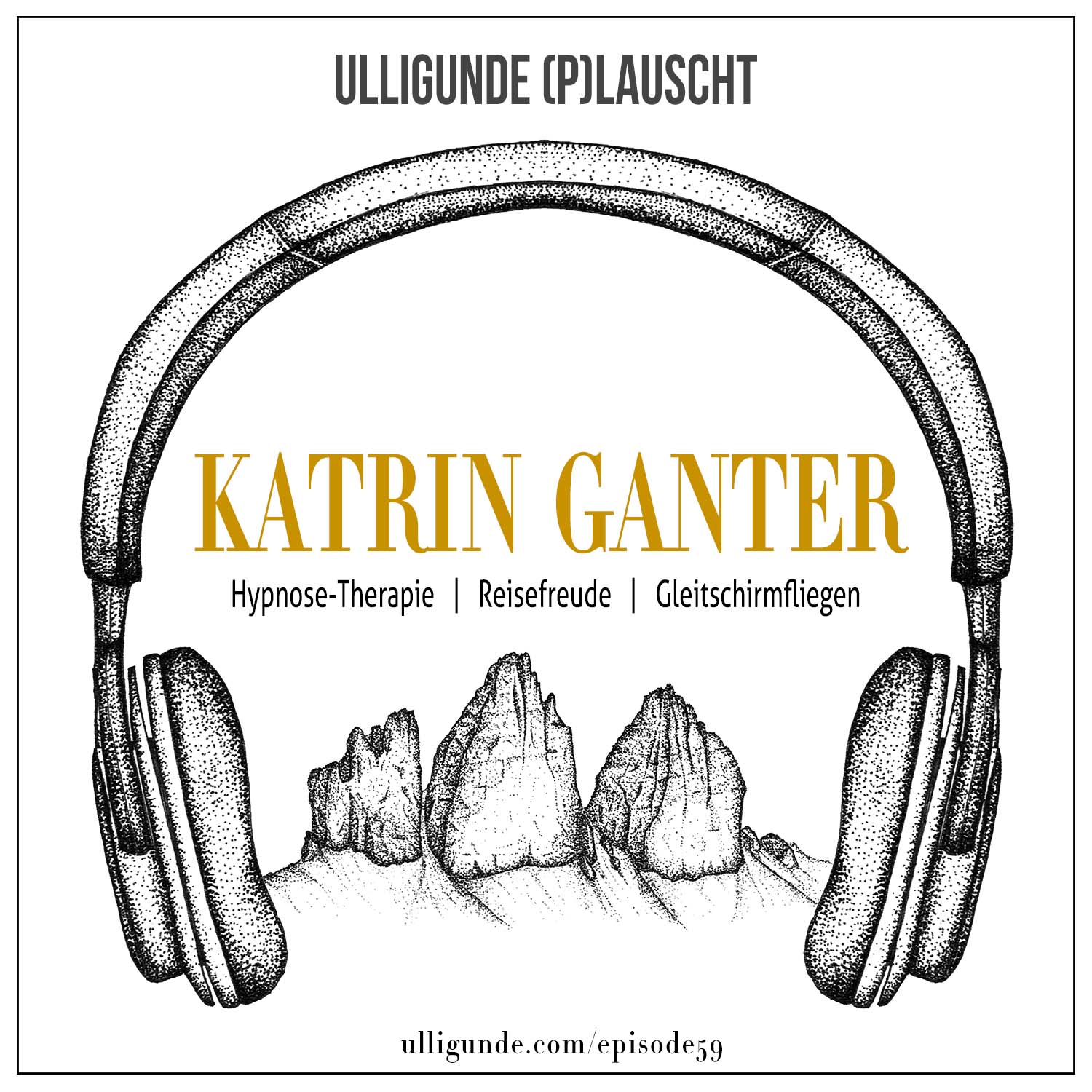 Ep59: Katrin Ganter (Hpynose-Therapie | Reisen | Gleitschirmfliegen) Teil 1 episode artwork