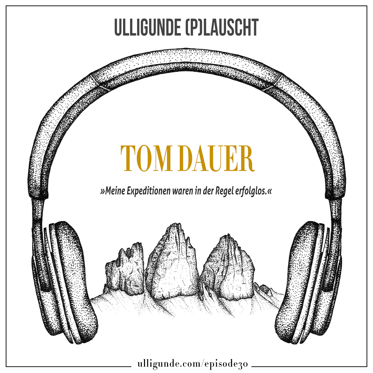 Ep30: Tom Dauer (Autor | Filmemacher | Kletterer) episode artwork
