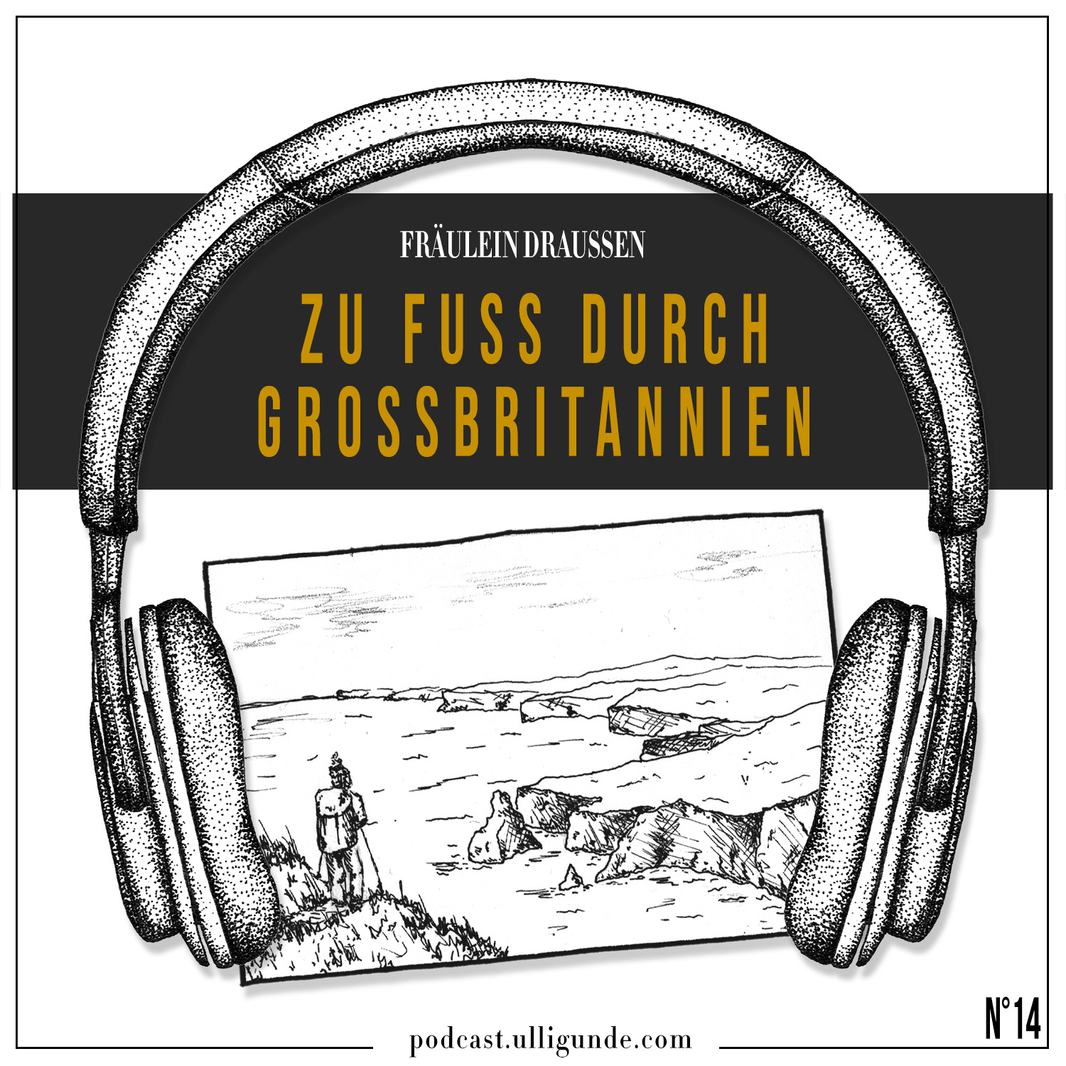 Ep14: Fräulein Draußen | Zu Fuß und solo durch Großbritannien (Hörgeschichte) episode artwork