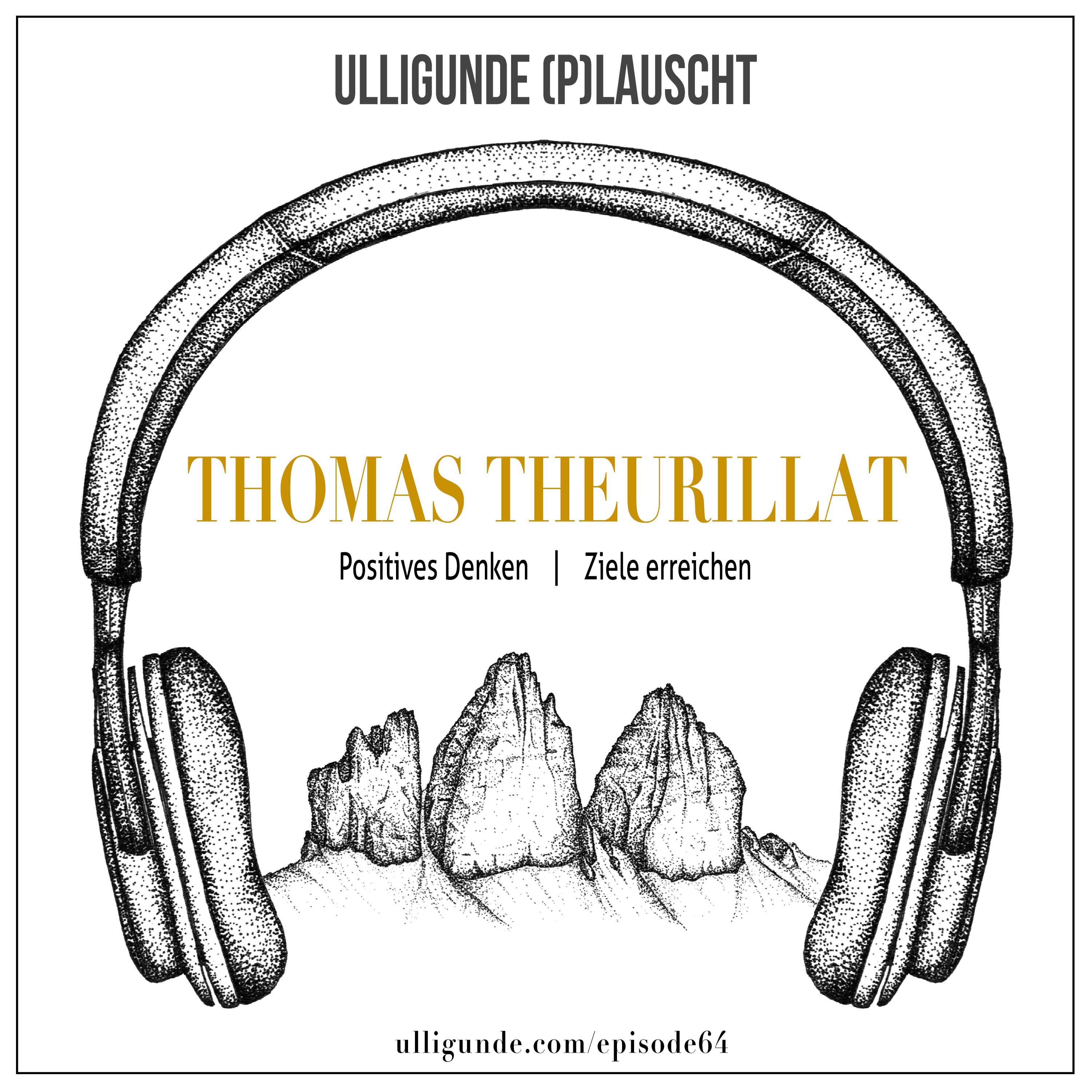 Ep64: Thomas Theurillat (Positive Psychologie, Segeln, Bergführen) episode artwork
