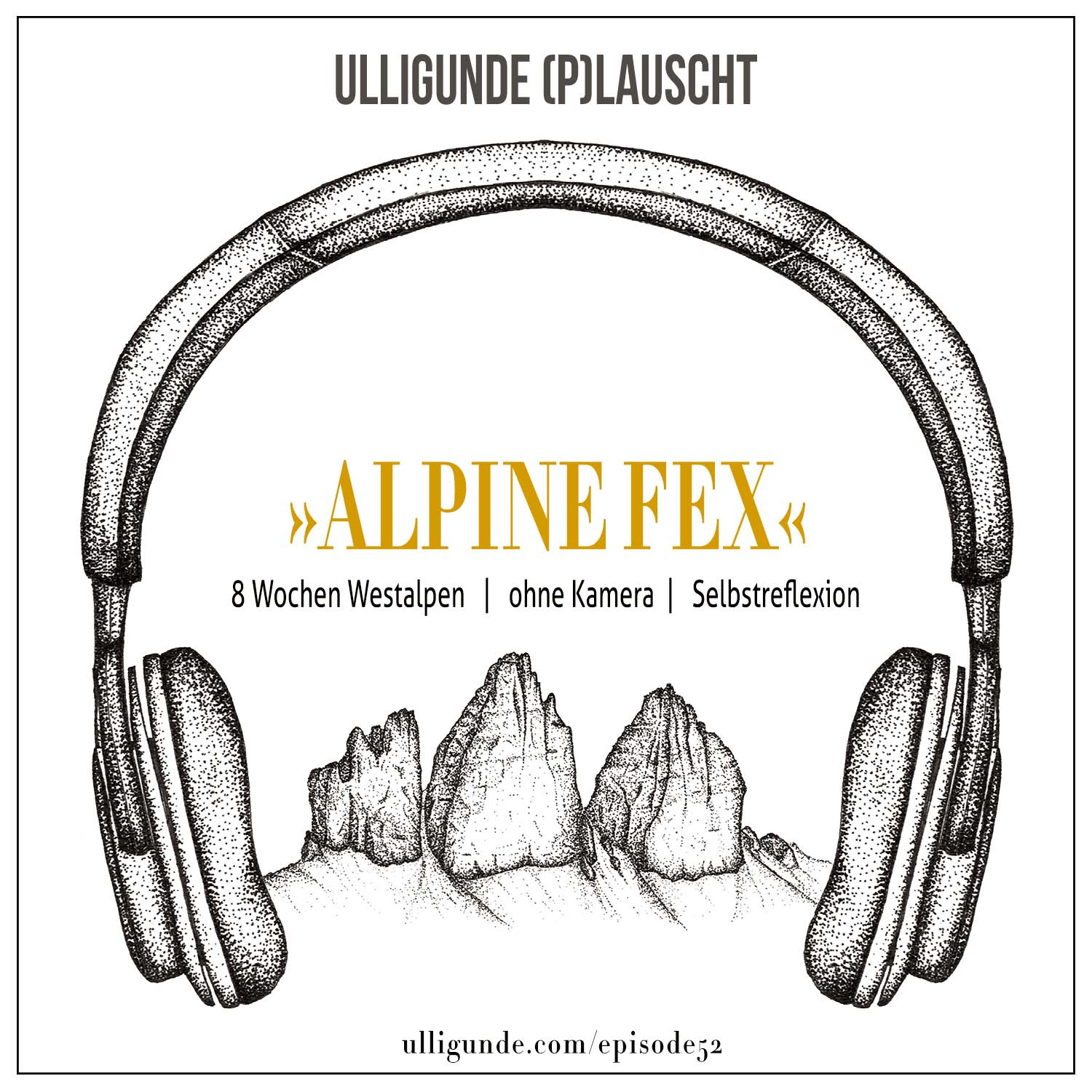 Ep52: Tobi »AlpineFex« (8 Wochen Westalpen | ohne Kamera | Selbstreflexion) episode artwork