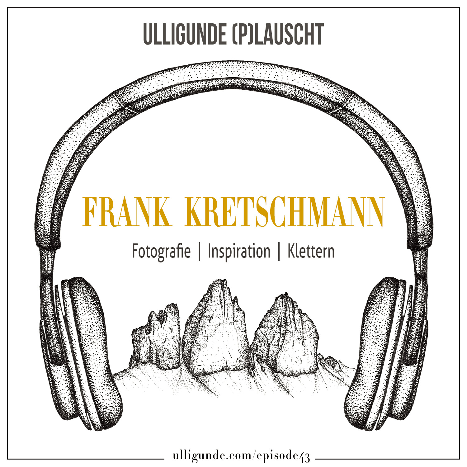 Ep43: Frank Kretschmann (Fotografie | Inspiration | Klettern) episode artwork