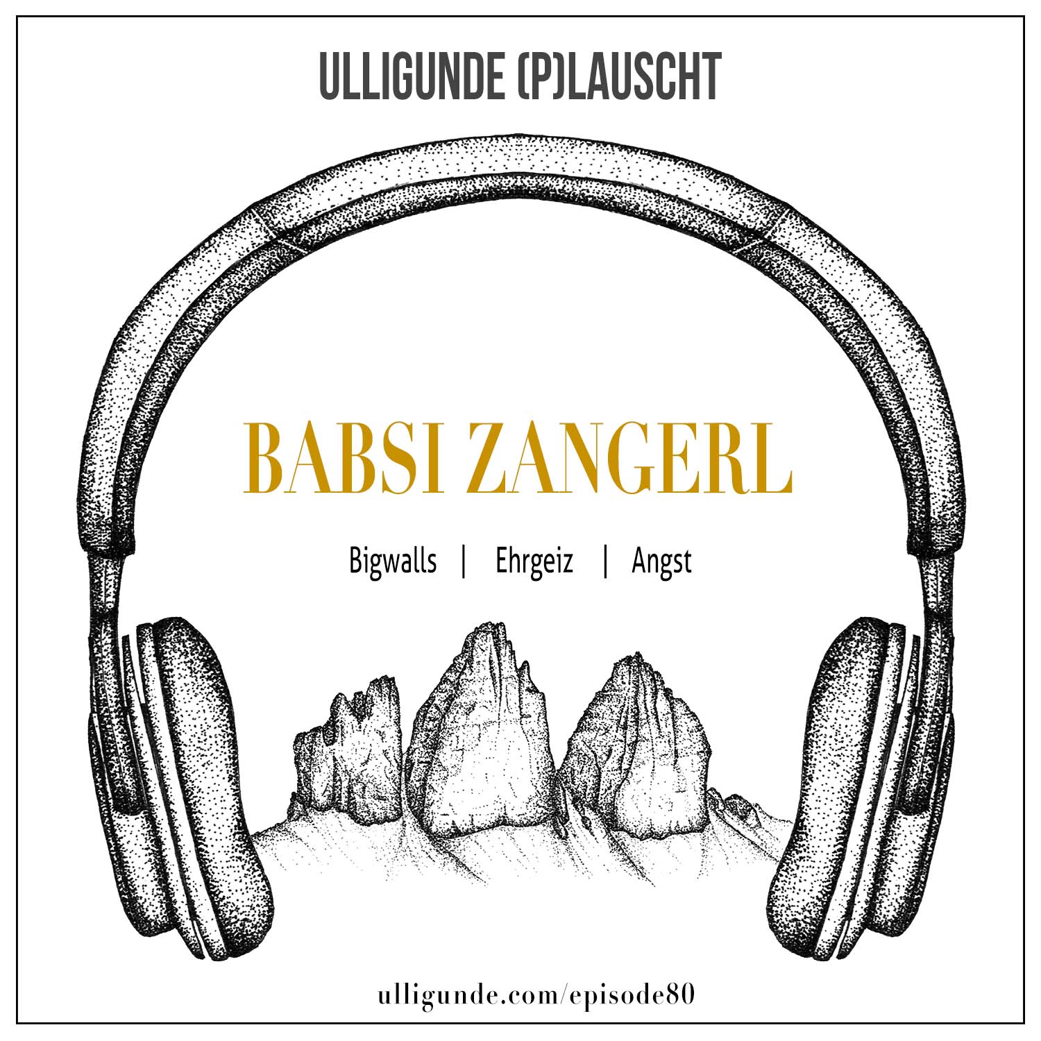 Ep80: Babsi Zangerl (Bigwalls | Ehrgeiz | Angst) episode artwork