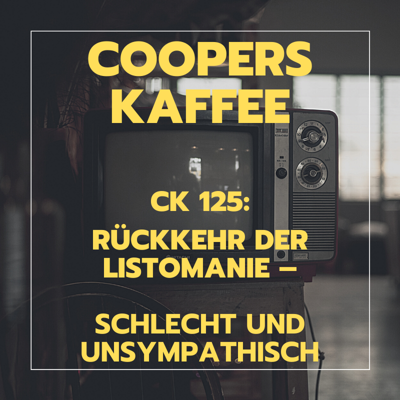 CK125: Rückkehr der Listomanie – Schlecht und unsympathisch episode artwork