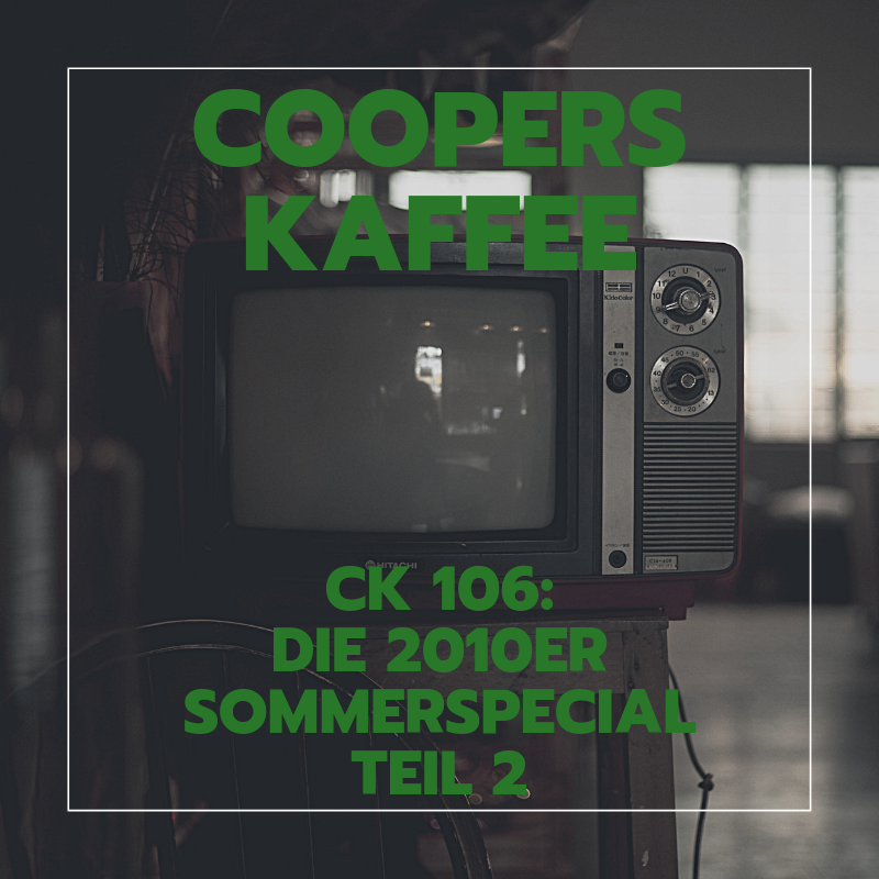CK106: Die 2010er - Sommerspecial Teil 2 episode artwork