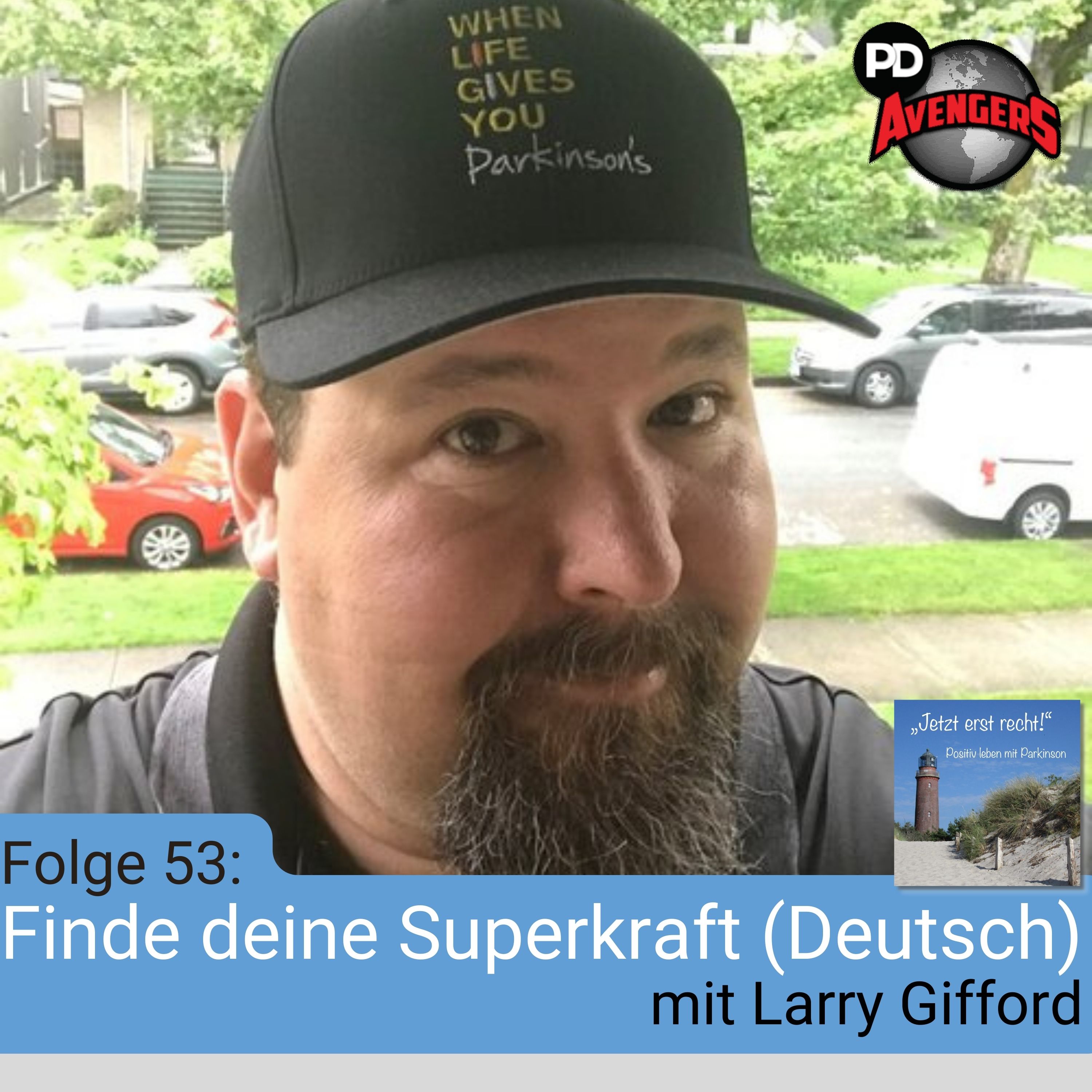 Special Folge 53 - Finde deine Superkraft mit Larry Gifford (DEUTSCH) episode artwork